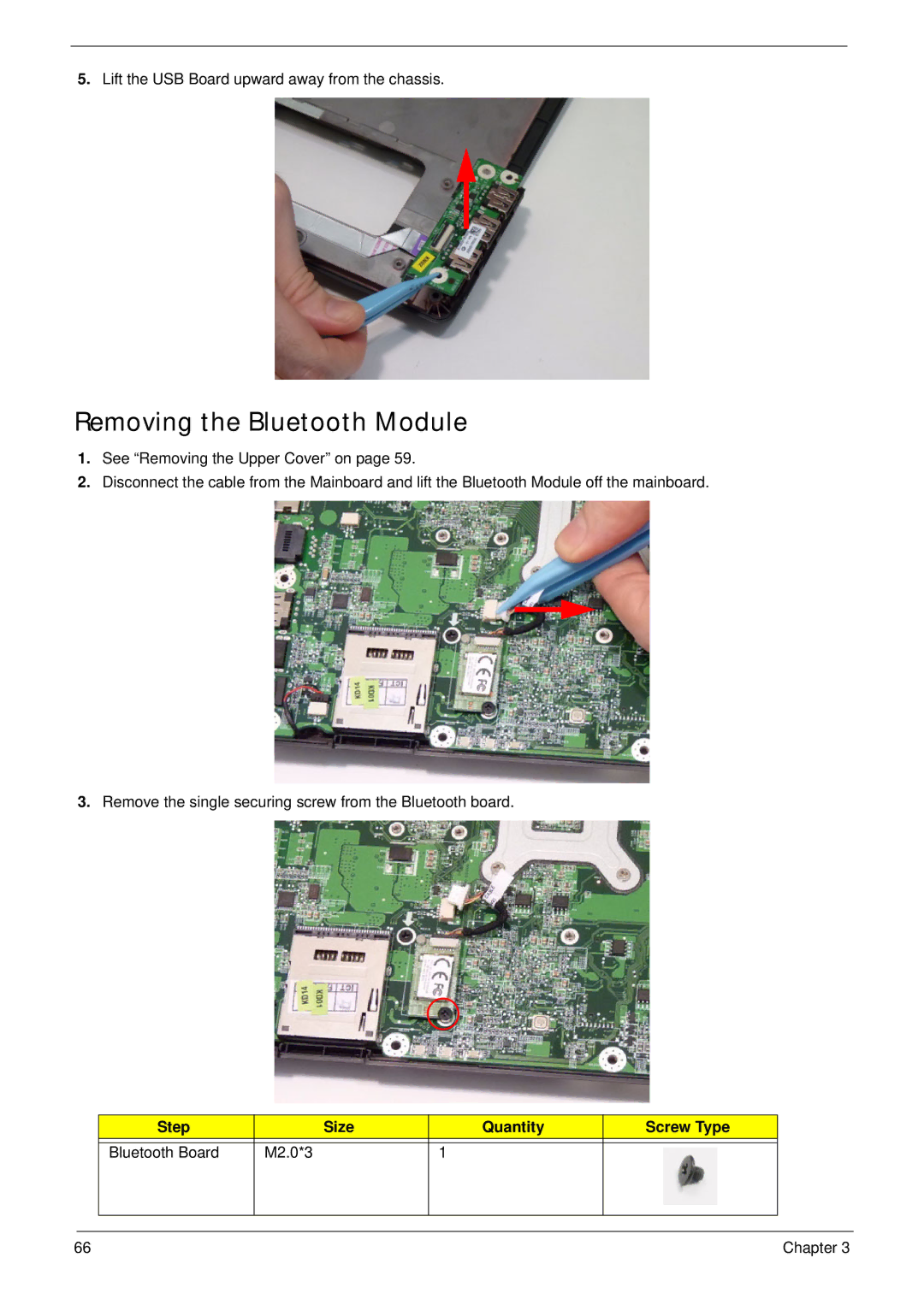 Aspire Digital 4625G manual Removing the Bluetooth Module, Step Size Quantity Screw Type Bluetooth Board M2.0*3 