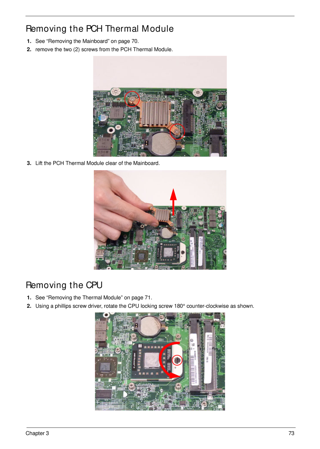 Aspire Digital 4625G manual Removing the PCH Thermal Module, Removing the CPU 