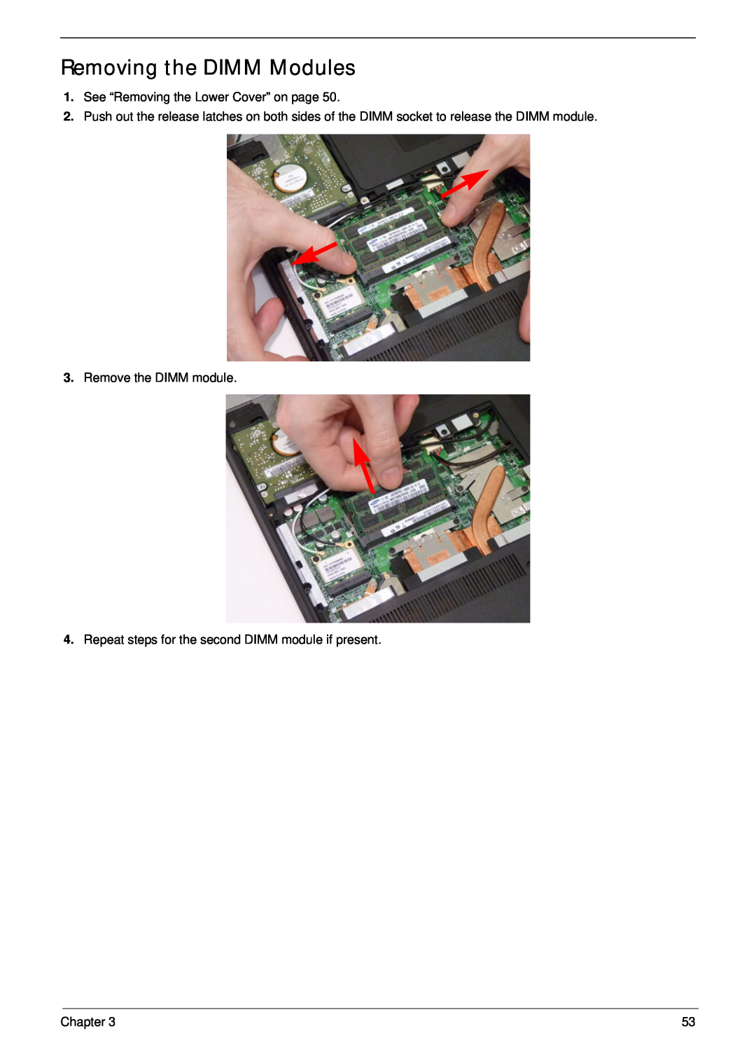 Aspire Digital 4625 Removing the DIMM Modules, See “Removing the Lower Cover” on page, Remove the DIMM module, Chapter 