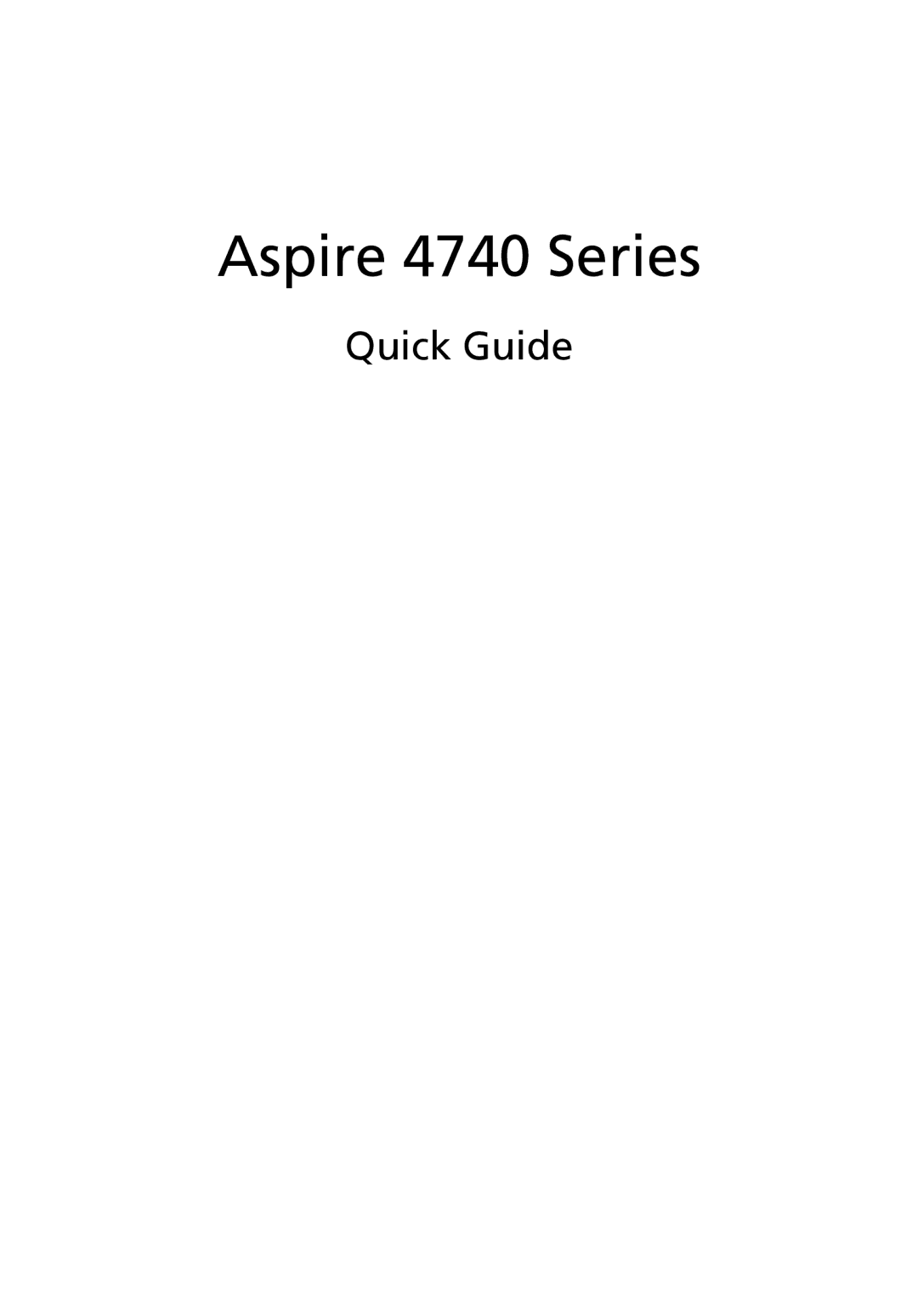 Aspire Digital manual Aspire 4740 Series, Quick Guide 