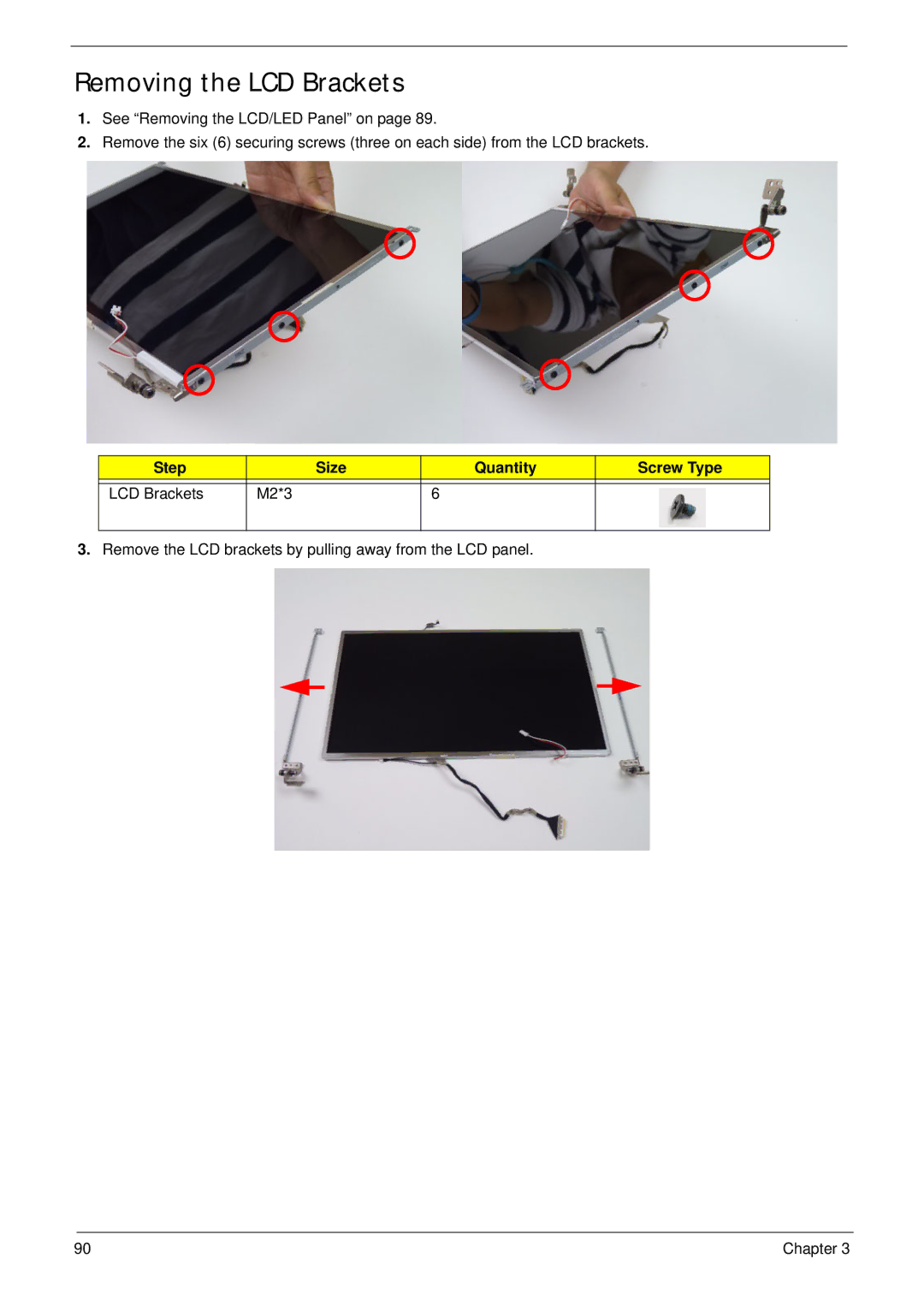 Aspire Digital 5336 manual Removing the LCD Brackets, Step Size Quantity Screw Type LCD Brackets M2*3 