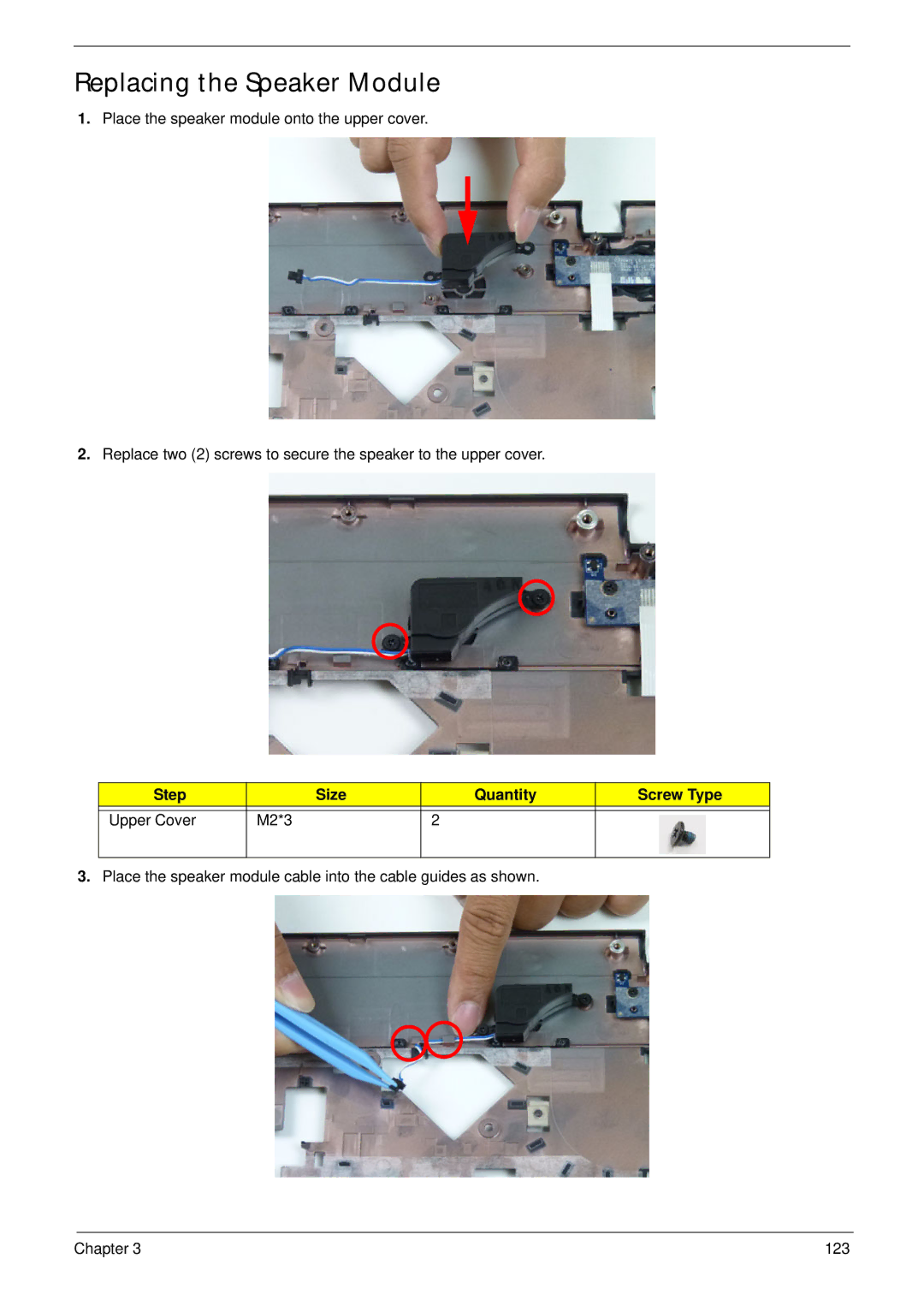 Aspire Digital 5336 manual Replacing the Speaker Module, Step Size Quantity Screw Type Upper Cover M2*3 