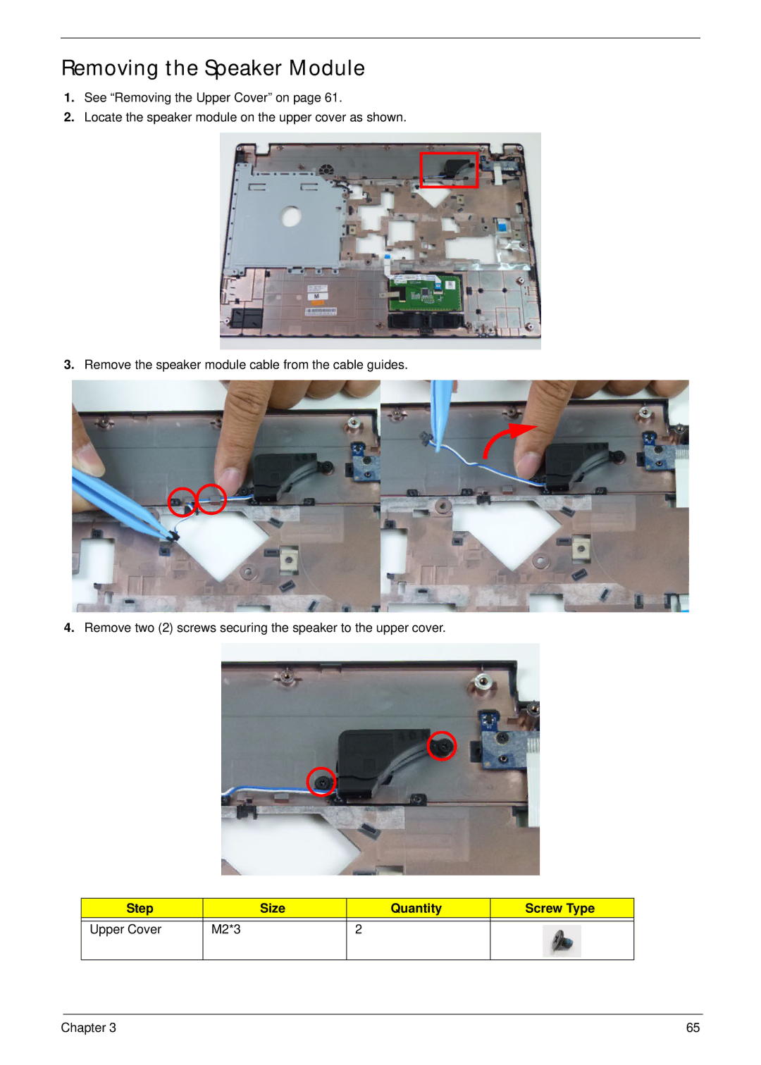 Aspire Digital 5336 manual Removing the Speaker Module, Step Size Quantity Screw Type Upper Cover M2*3 