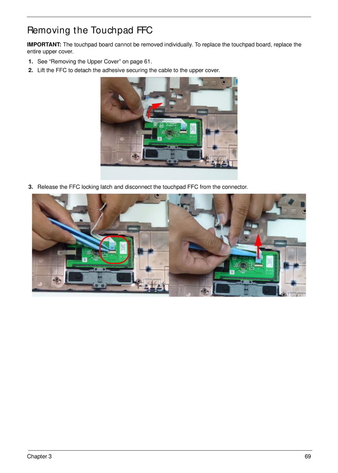 Aspire Digital 5336 manual Removing the Touchpad FFC 