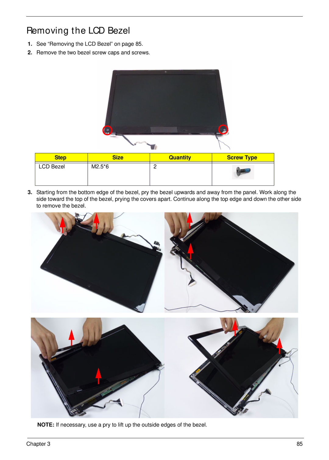 Aspire Digital 5336 manual Removing the LCD Bezel, Step Size Quantity Screw Type LCD Bezel M2.5*6 