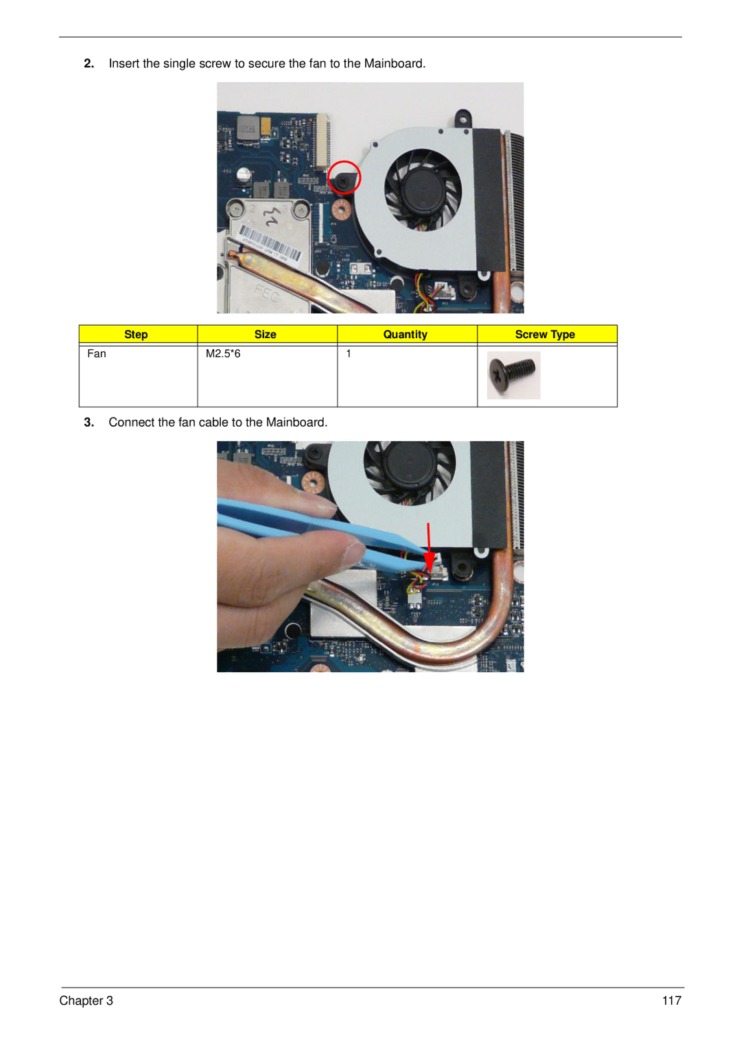 Aspire Digital 5534 manual Insert the single screw to secure the fan to the Mainboard 