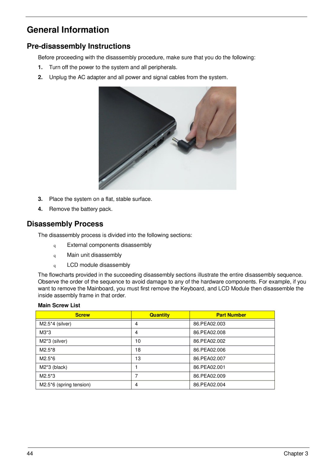 Aspire Digital 5534 manual Pre-disassembly Instructions, Disassembly Process, Main Screw List 