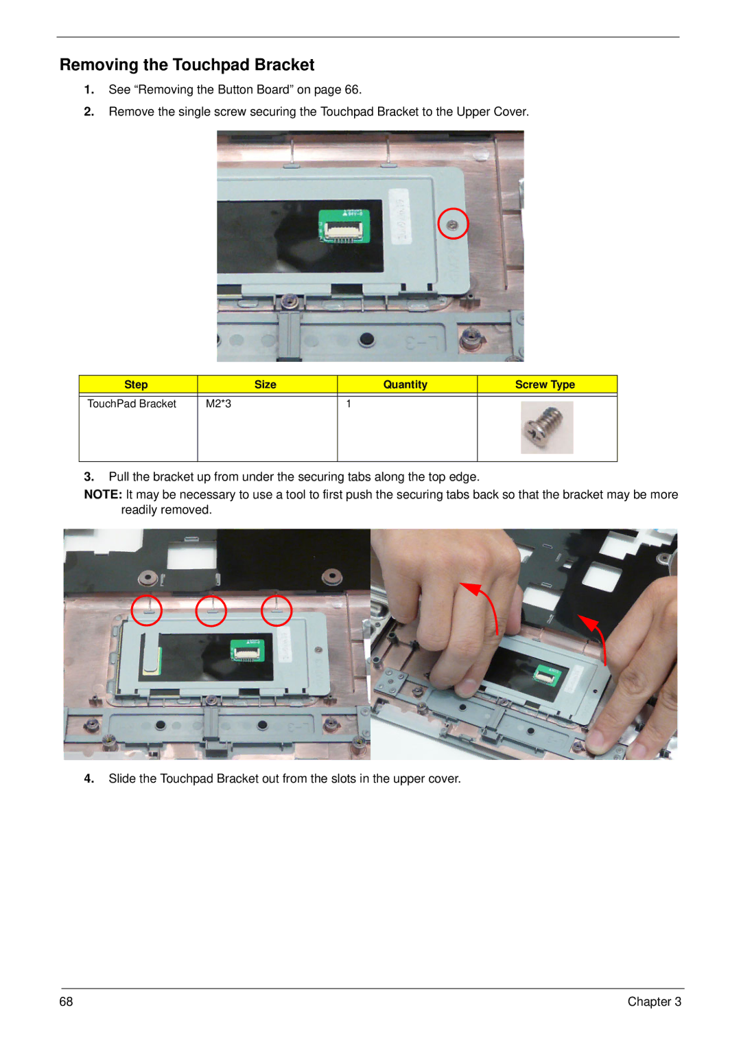 Aspire Digital 5534 manual Removing the Touchpad Bracket 