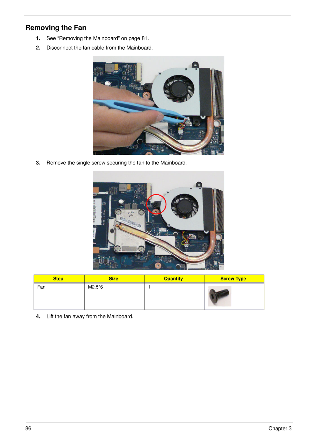 Aspire Digital 5534 manual Removing the Fan 