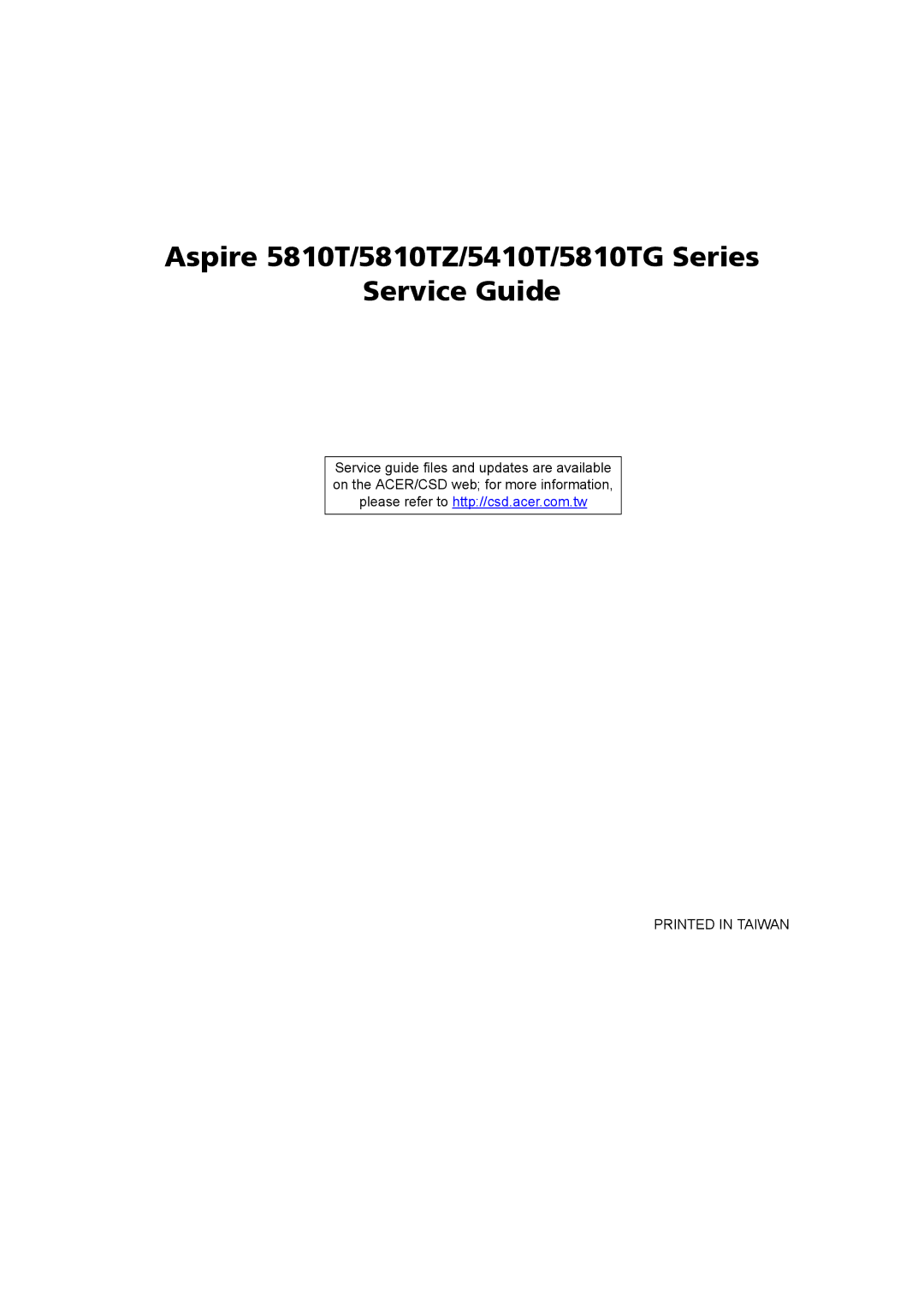 Aspire Digital manual Aspire 5810T/5810TZ/5410T/5810TG Series Service Guide 