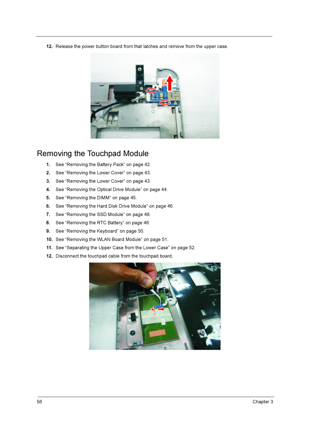 Aspire Digital 5410T, 5810TZ, 5810TG manual Removing the Touchpad Module 