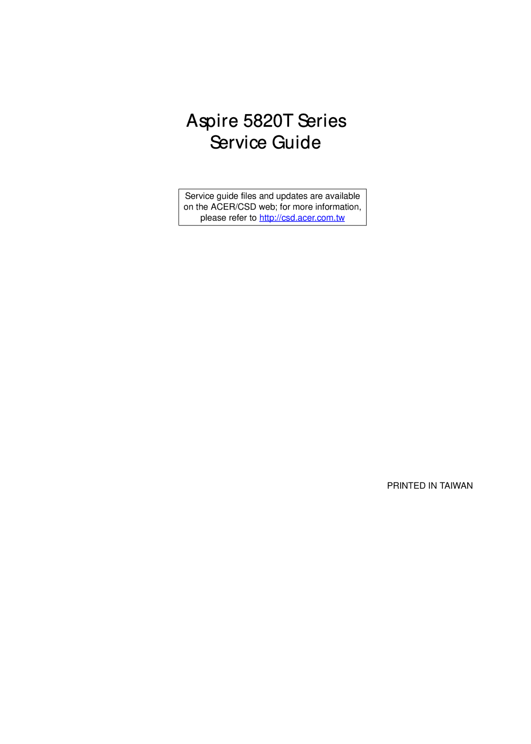 Aspire Digital manual Aspire 5820T Series Service Guide 