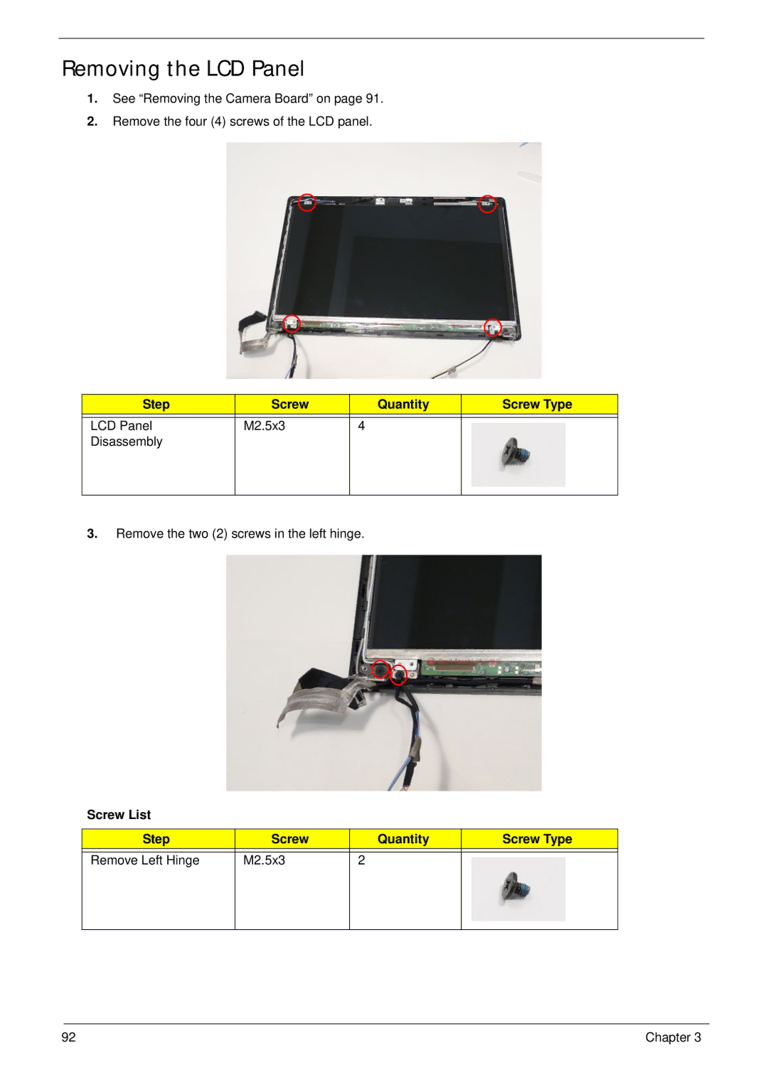 Aspire Digital 5820T manual Removing the LCD Panel, Screw List Step Quantity Screw Type Remove Left Hinge M2.5x3 