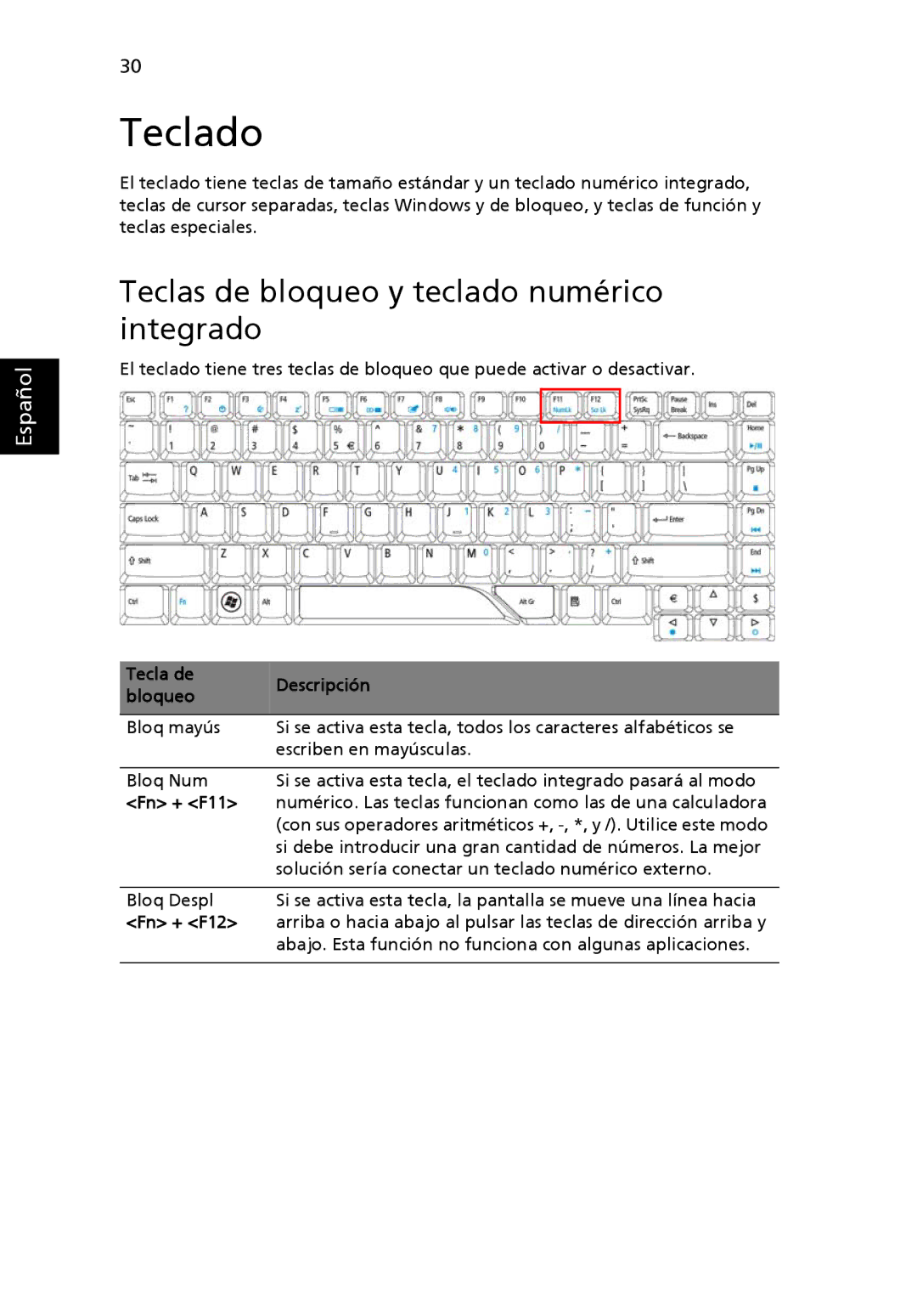 Aspire Digital 5920G manual Teclado, Teclas de bloqueo y teclado numérico integrado, Tecla de Descripción Bloqueo, Fn + F11 