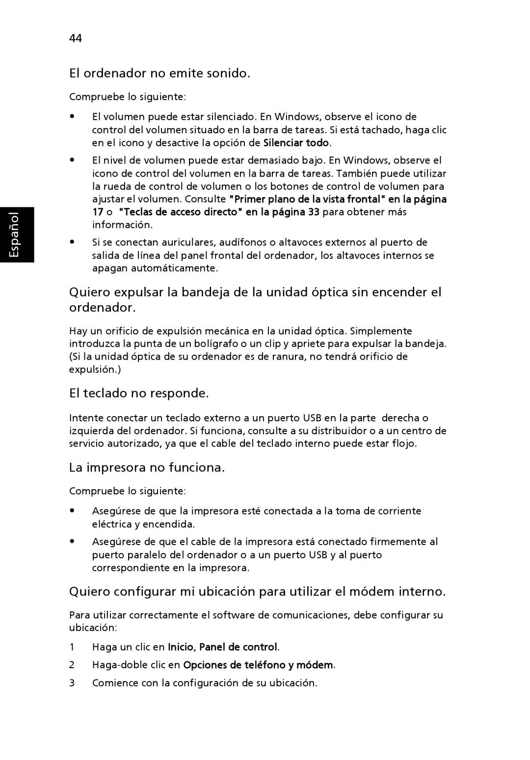 Aspire Digital 5920G manual El ordenador no emite sonido, El teclado no responde, La impresora no funciona 