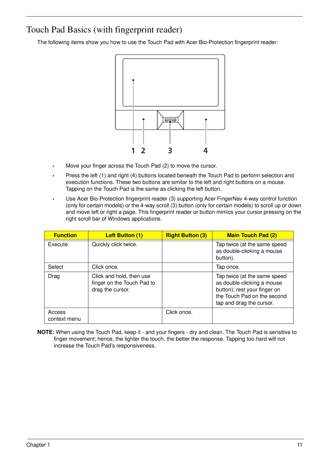 Aspire Digital 7730G manual Touch Pad Basics with fingerprint reader, Function Left Button Right Button Main Touch Pad 