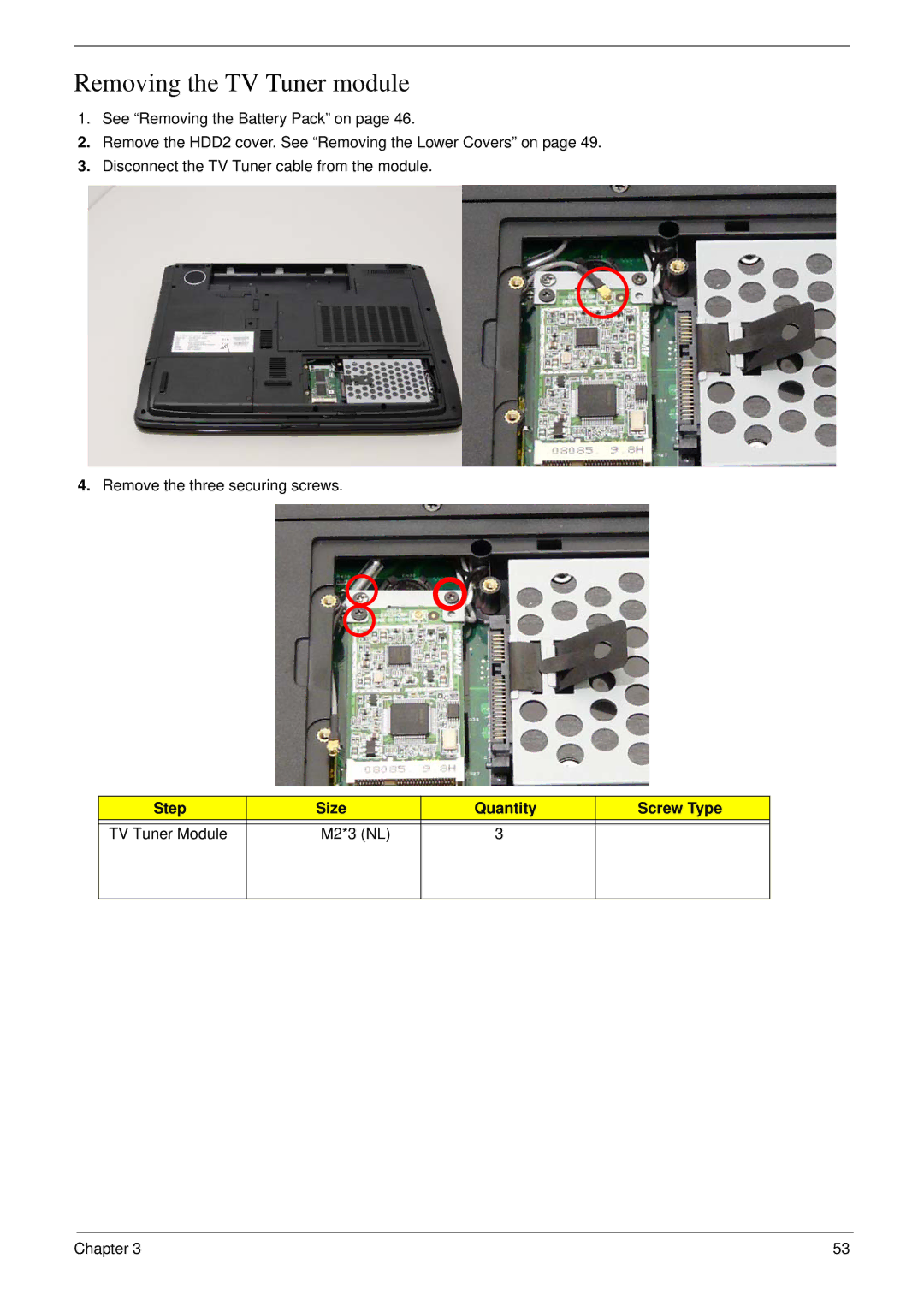 Aspire Digital 7730G manual Removing the TV Tuner module, Step Size Quantity Screw Type TV Tuner Module M2*3 NL 