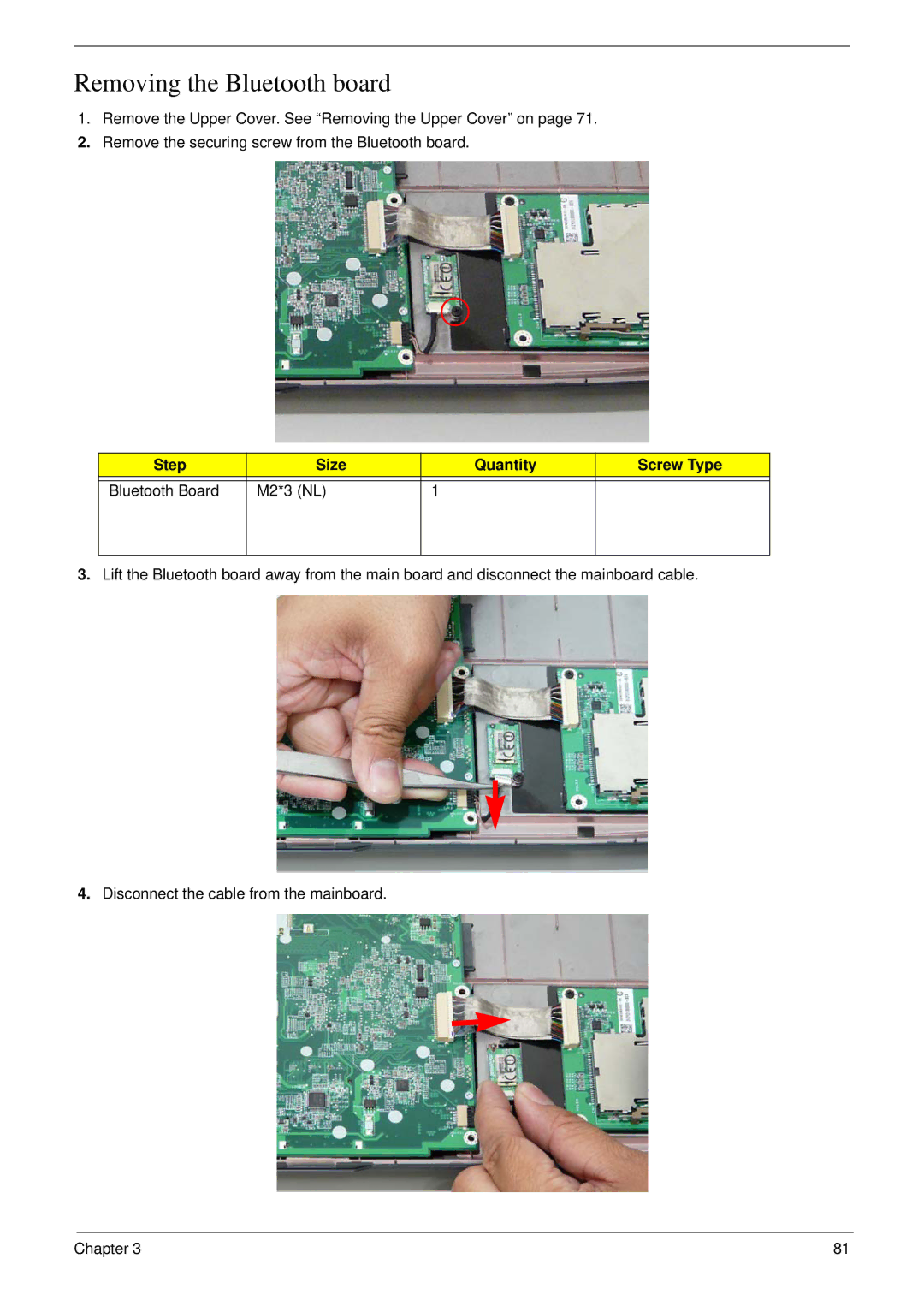 Aspire Digital 7730G manual Removing the Bluetooth board, Step Size Quantity Screw Type Bluetooth Board M2*3 NL 