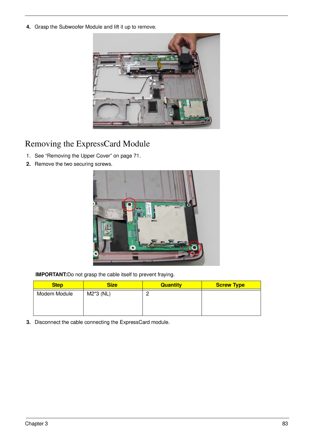 Aspire Digital 7730G manual Removing the ExpressCard Module, Step Size Quantity Screw Type Modem Module M2*3 NL 