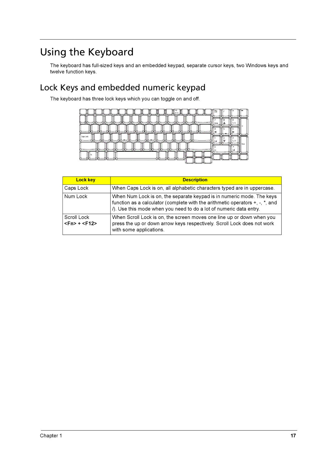 Aspire Digital 8930Q manual Using the Keyboard, Lock Keys and embedded numeric keypad 