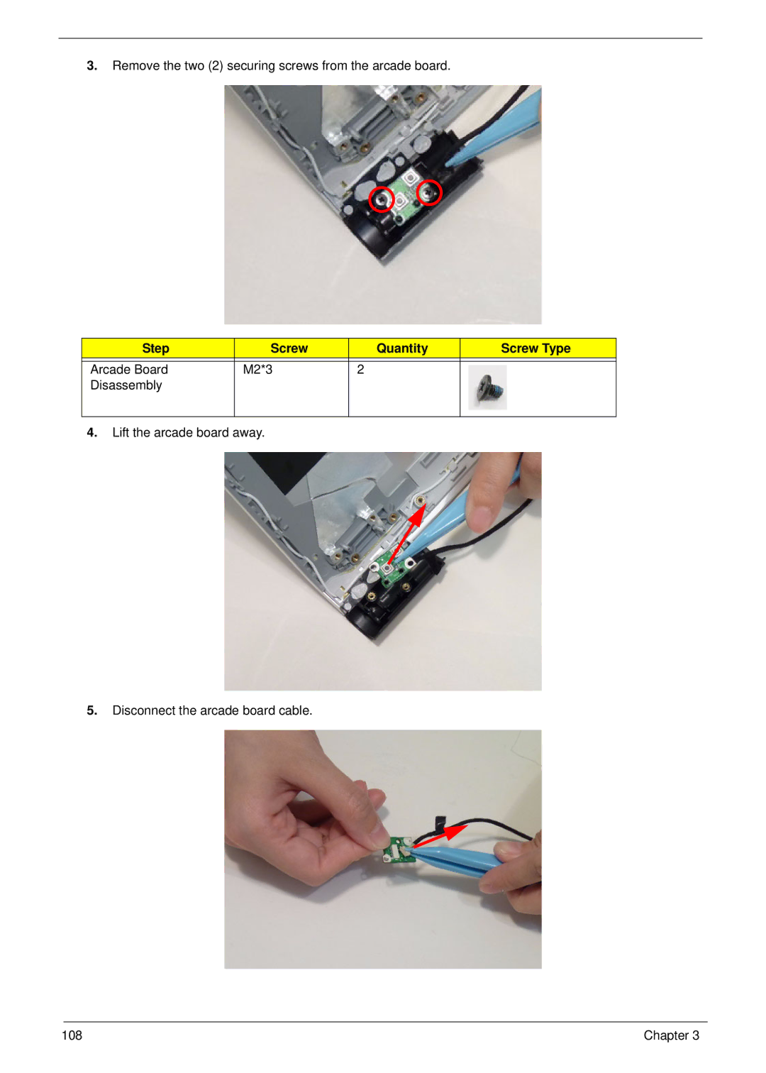 Aspire Digital 8943G manual Remove the two 2 securing screws from the arcade board 