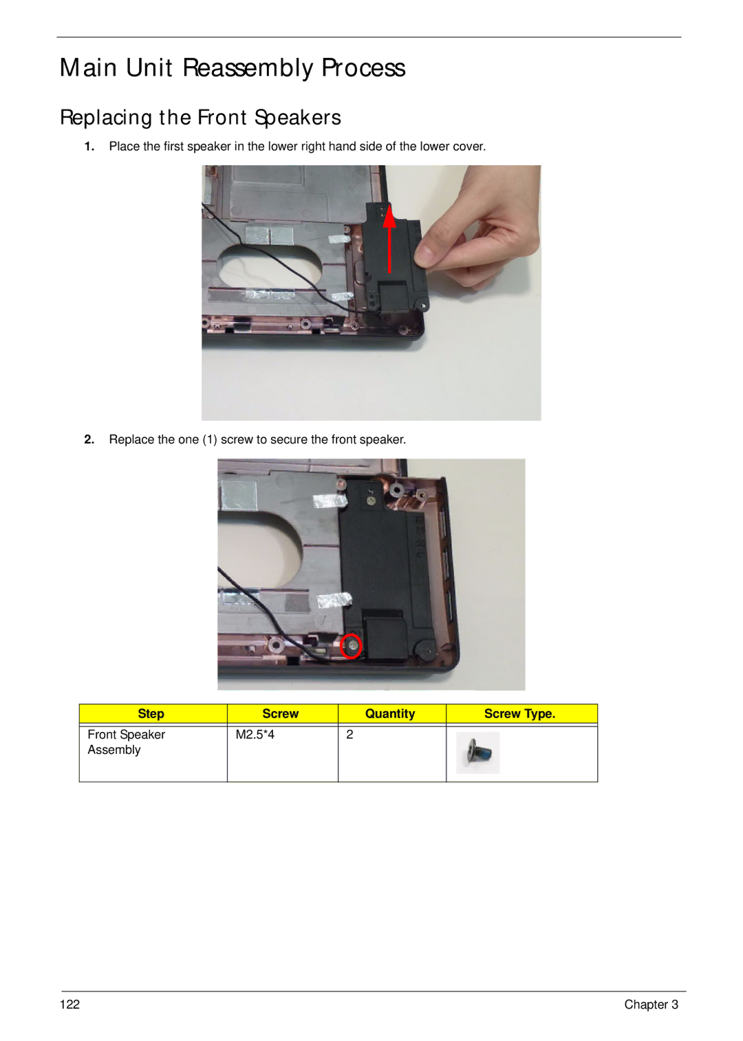 Aspire Digital 8943G manual Main Unit Reassembly Process, Replacing the Front Speakers 