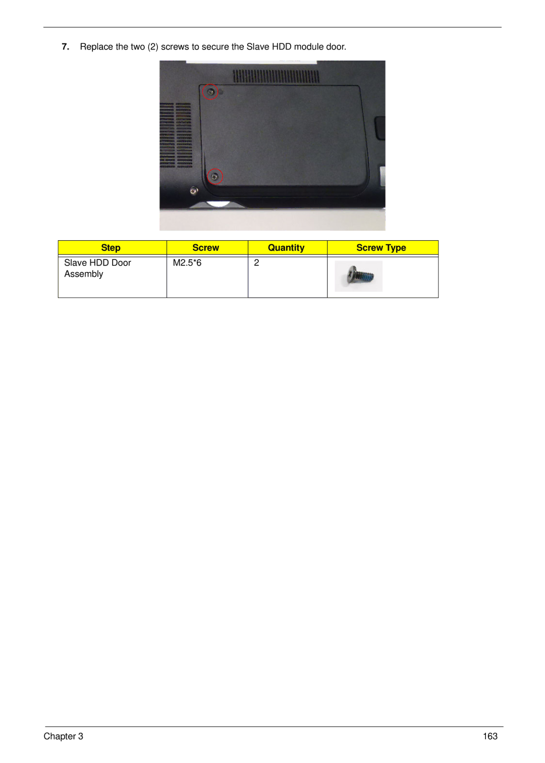 Aspire Digital 8943G manual Replace the two 2 screws to secure the Slave HDD module door 