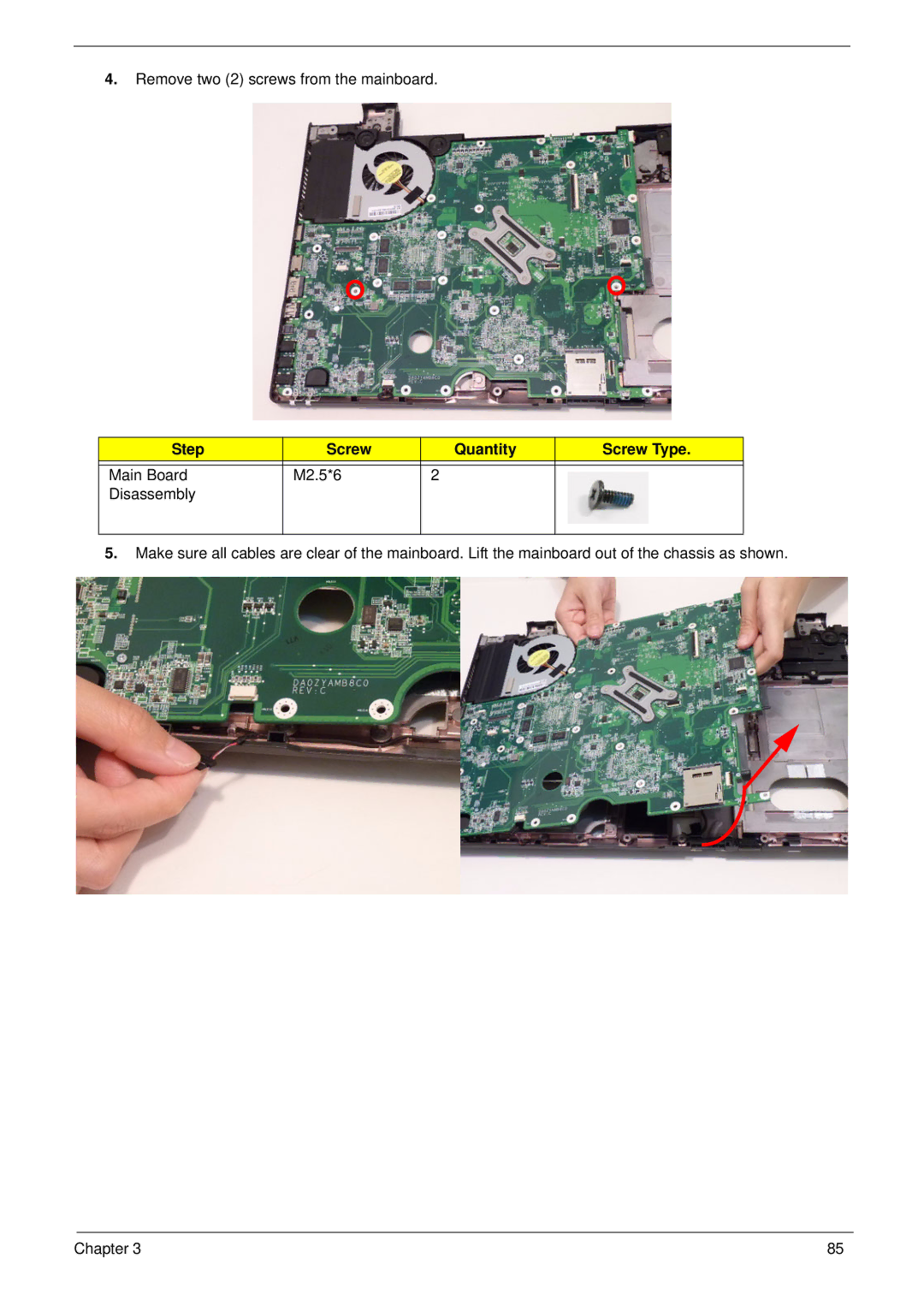 Aspire Digital 8943G manual Remove two 2 screws from the mainboard 