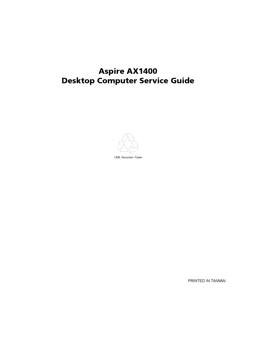 Aspire Digital manual Aspire AX1400 Desktop Computer Service Guide 