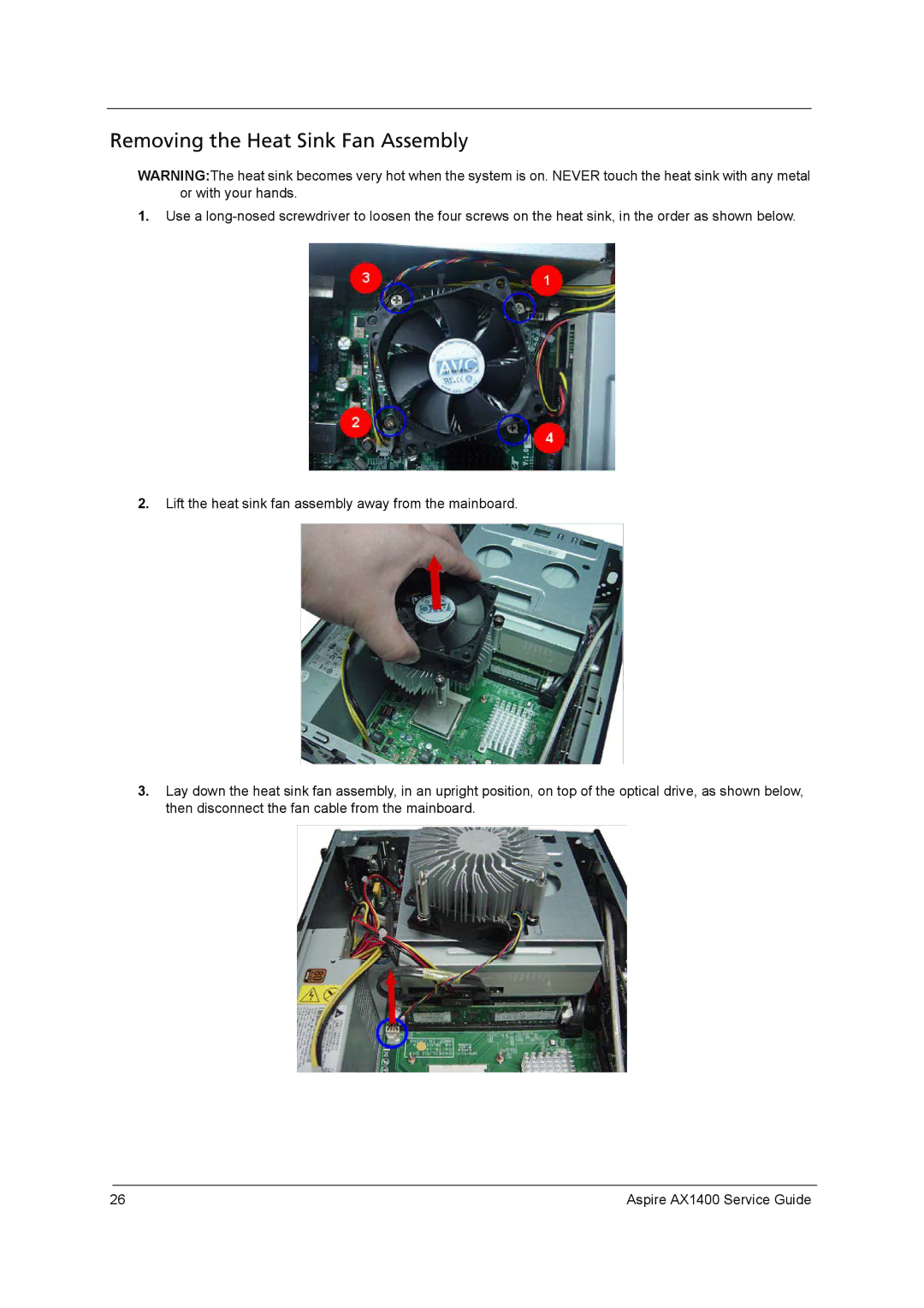 Aspire Digital AX1400 manual Removing the Heat Sink Fan Assembly 