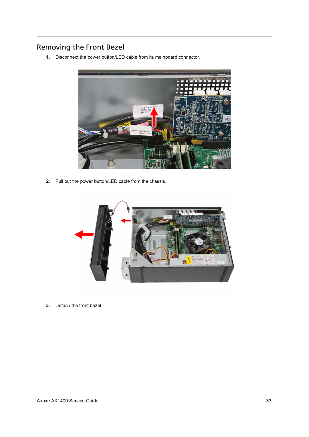 Aspire Digital AX1400 manual Removing the Front Bezel 