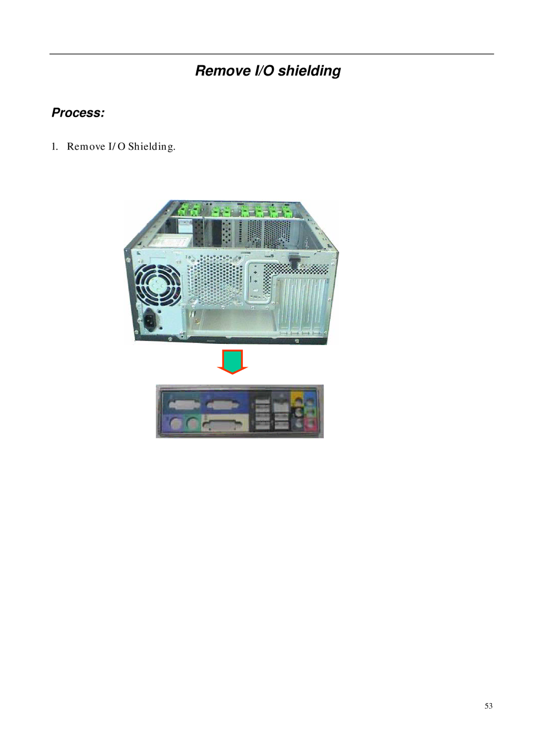 Aspire Digital M 5700 manual Remove I/O shielding 