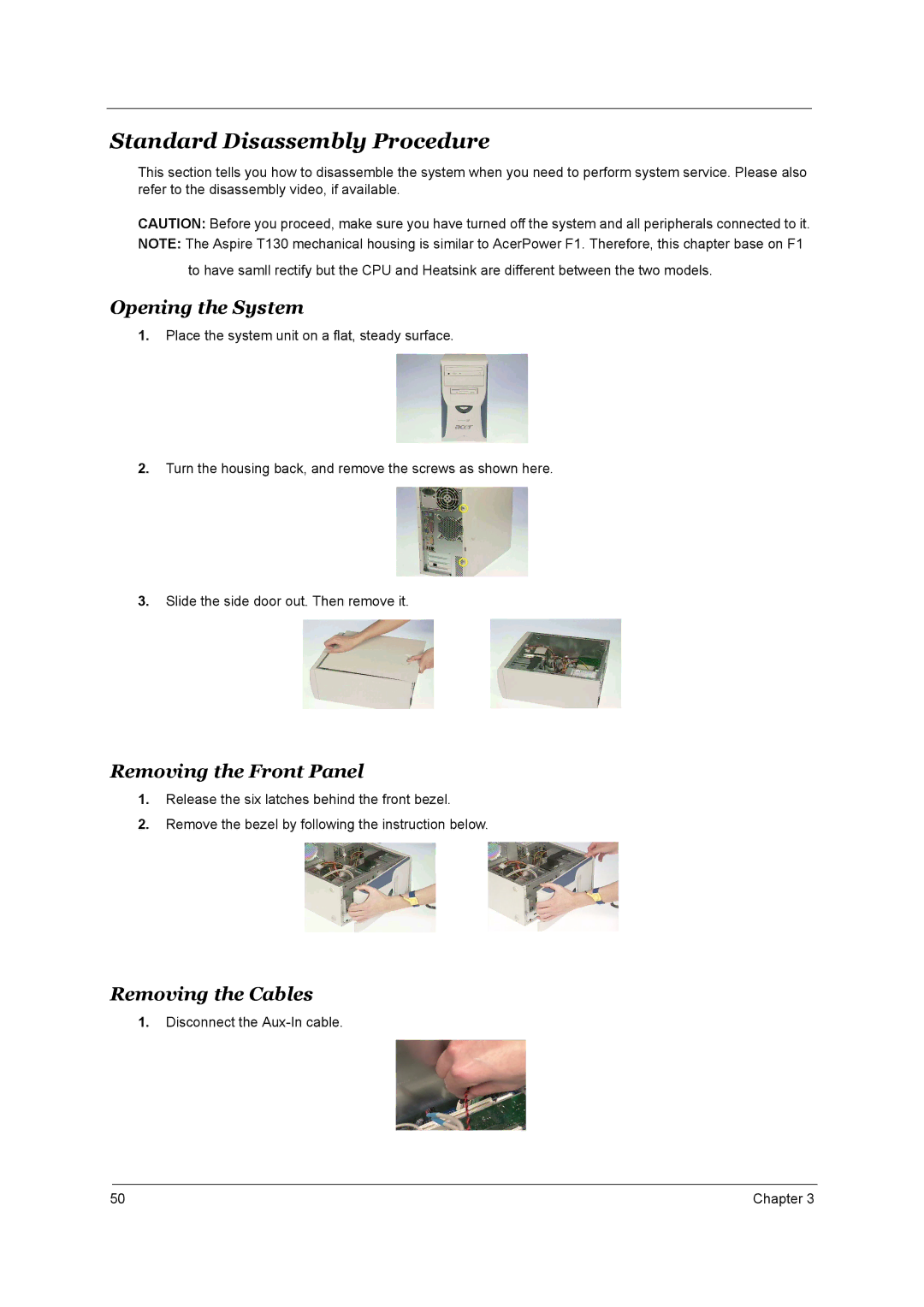 Aspire Digital T130 Standard Disassembly Procedure, Opening the System, Removing the Front Panel, Removing the Cables 