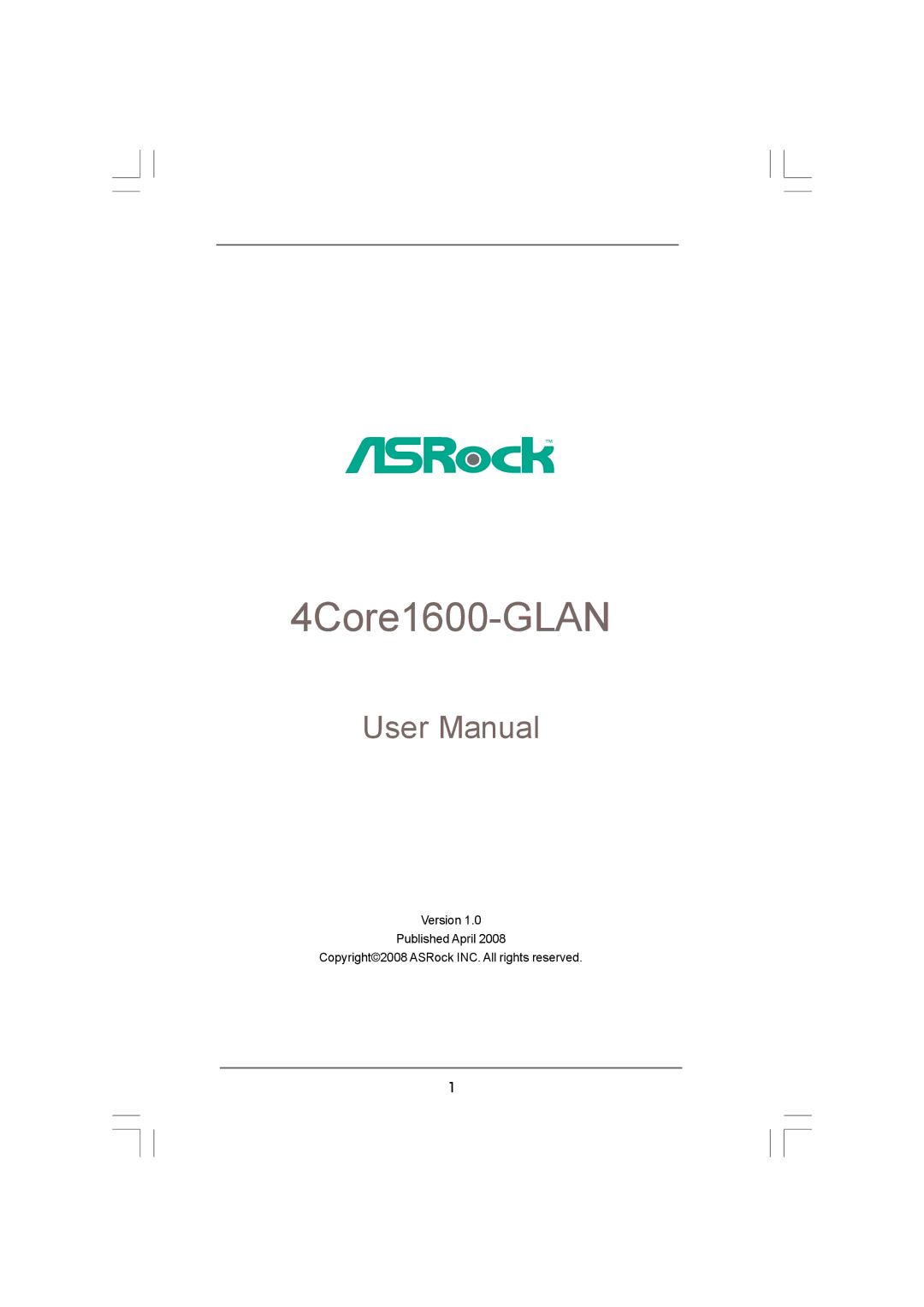 ASRock 4CORE1600-GLAN manual 4Core1600-GLAN 