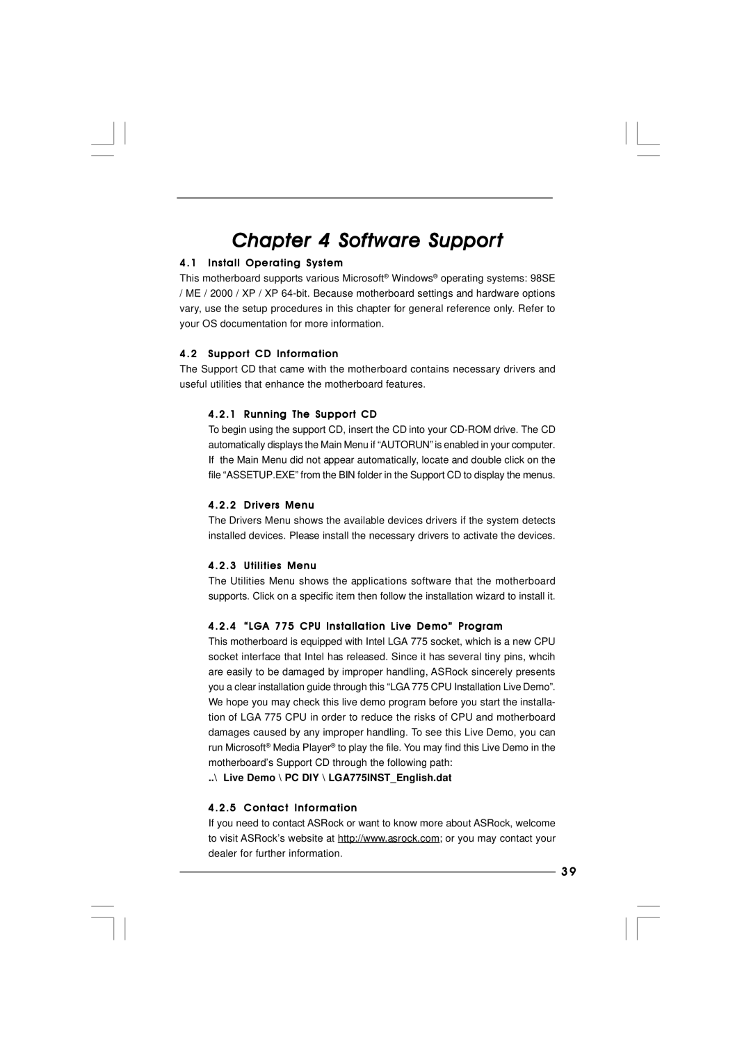 ASRock 865PE manual Install Operating System, Support CD Information, Running The Support CD, Drivers Menu, Utilities Menu 