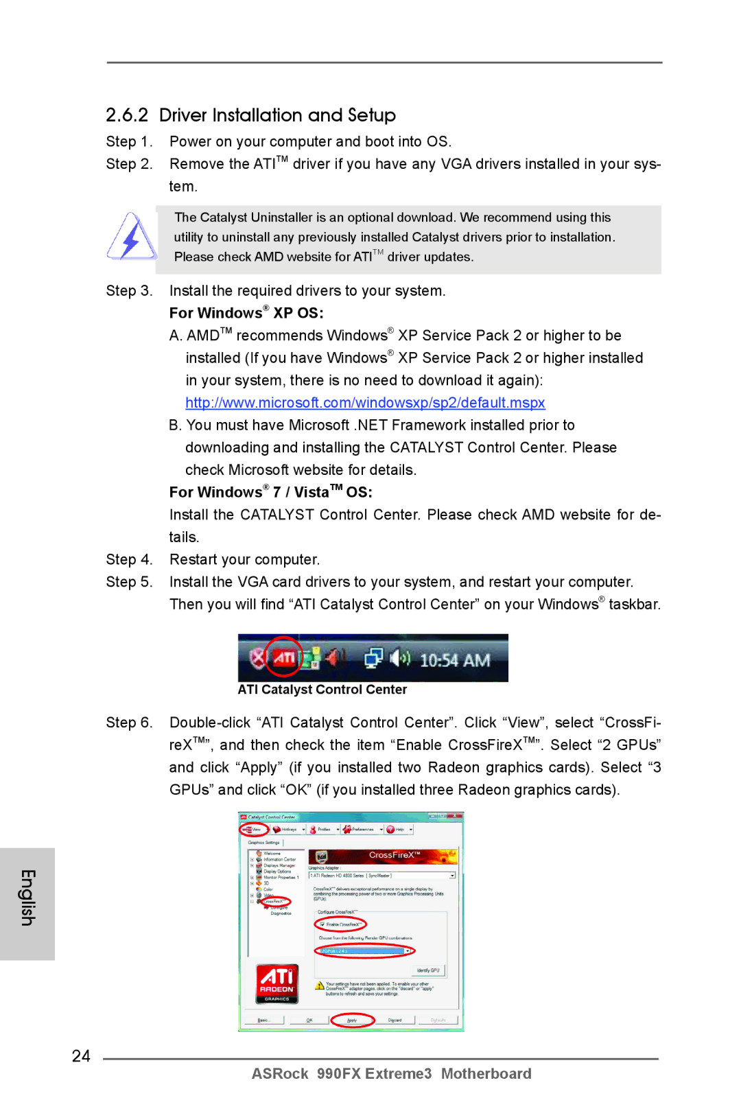 ASRock 990FX Extreme3 manual Install the required drivers to your system, For Windows XP OS, For Windows 7 / VistaTM OS 