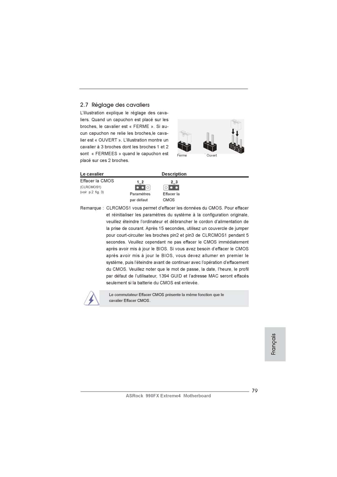 ASRock 990FX Extreme4 manual Réglage des cavaliers, Le cavalier Description, Effacer la Cmos 