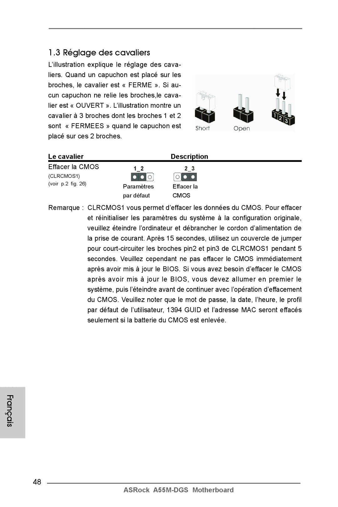 ASRock A55M-DGS manual Réglage des cavaliers, Le cavalier Description, Effacer la Cmos 