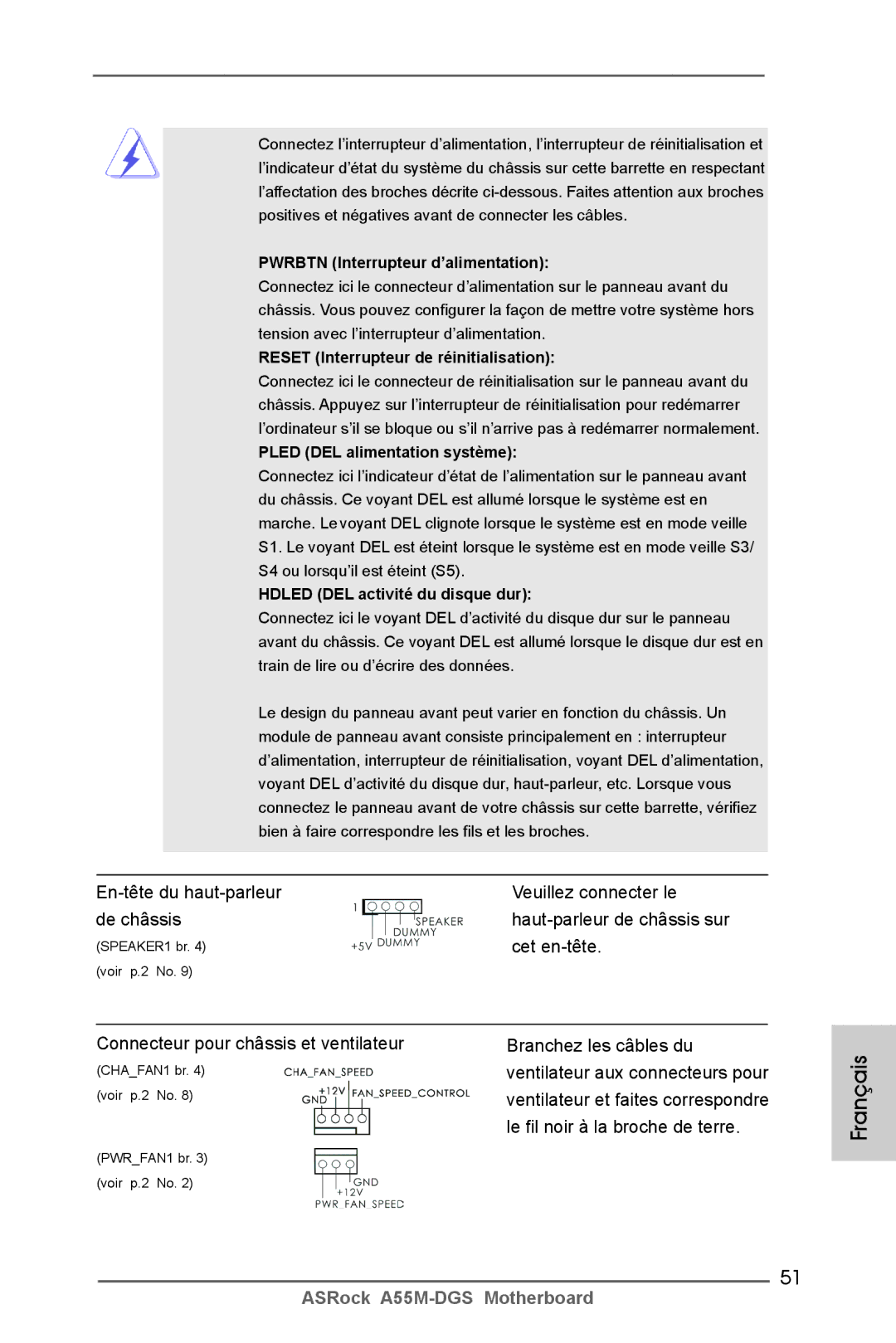 ASRock A55M-DGS manual En-tête du haut-parleur Veuillez connecter le De châssis, Cet en-tête 