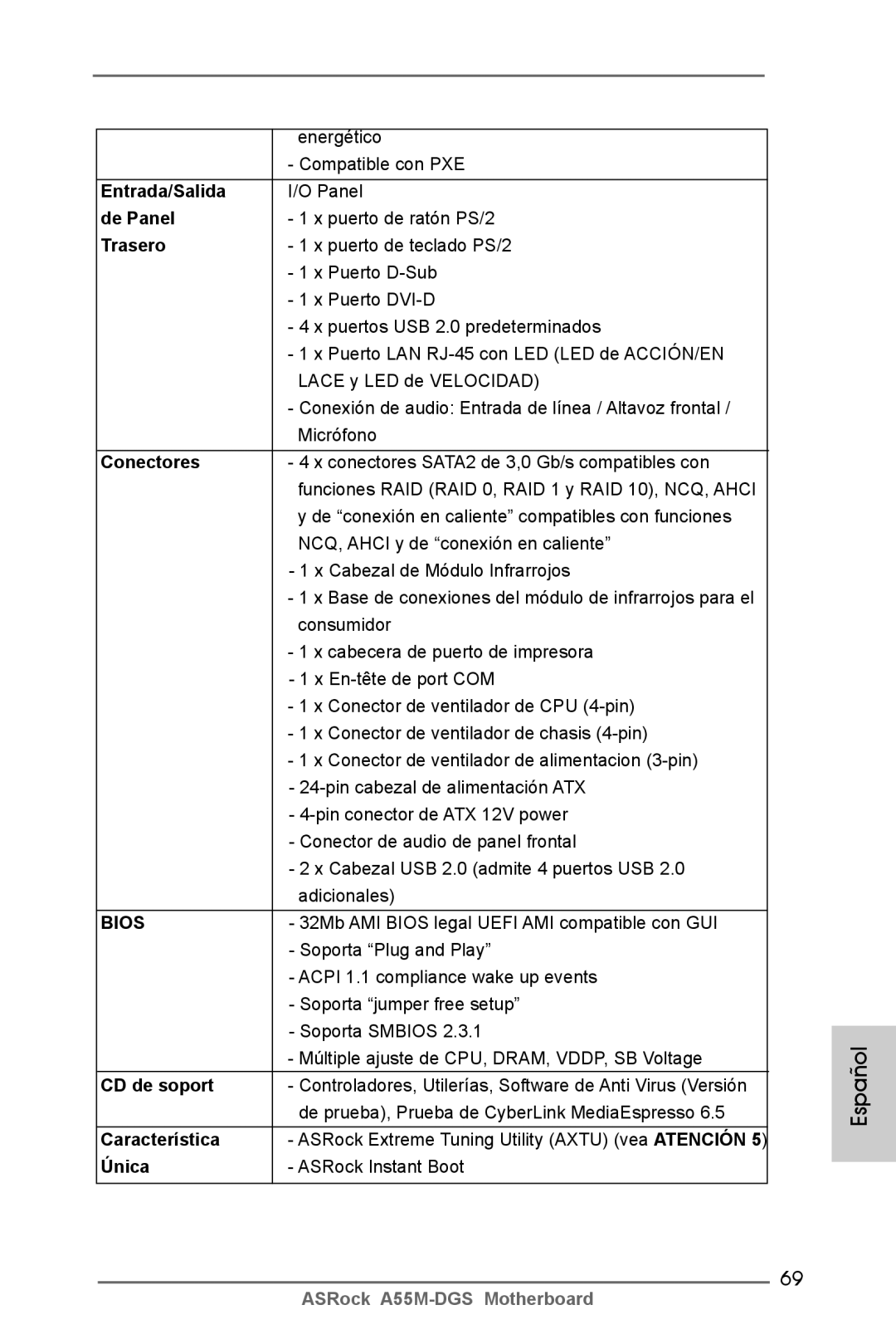 ASRock A55M-DGS manual Entrada/Salida, De Panel, Trasero, Conectores, CD de soport, Característica, Única 