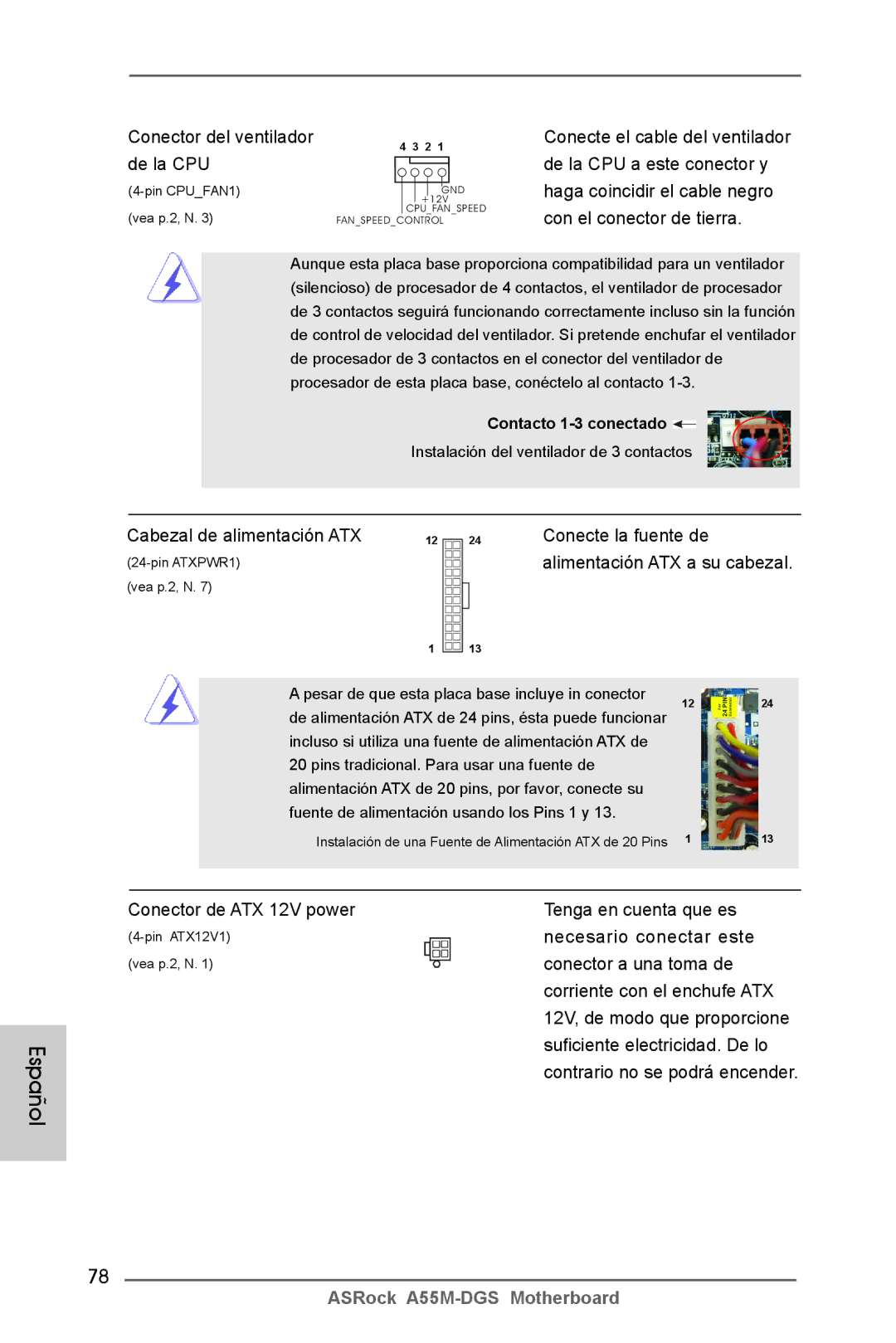 ASRock A55M-DGS manual Cabezal de alimentación ATX Conecte la fuente de 