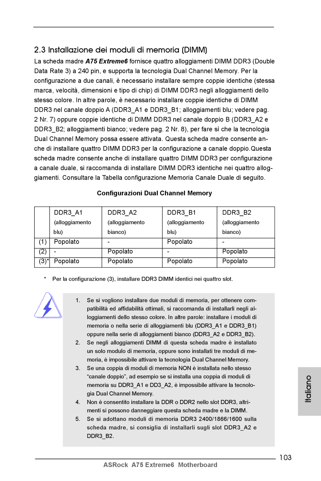 ASRock A75 Extreme6 manual Installazione dei moduli di memoria Dimm, 103, Configurazioni Dual Channel Memory, Popolato 