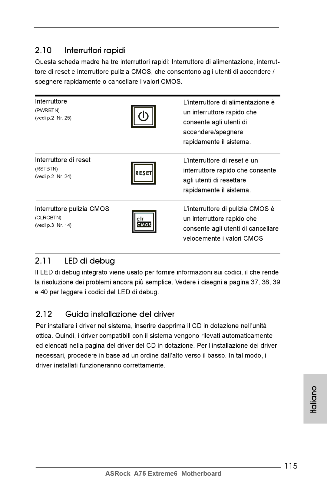 ASRock A75 Extreme6 manual Interruttori rapidi, LED di debug, Guida installazione del driver, 115 