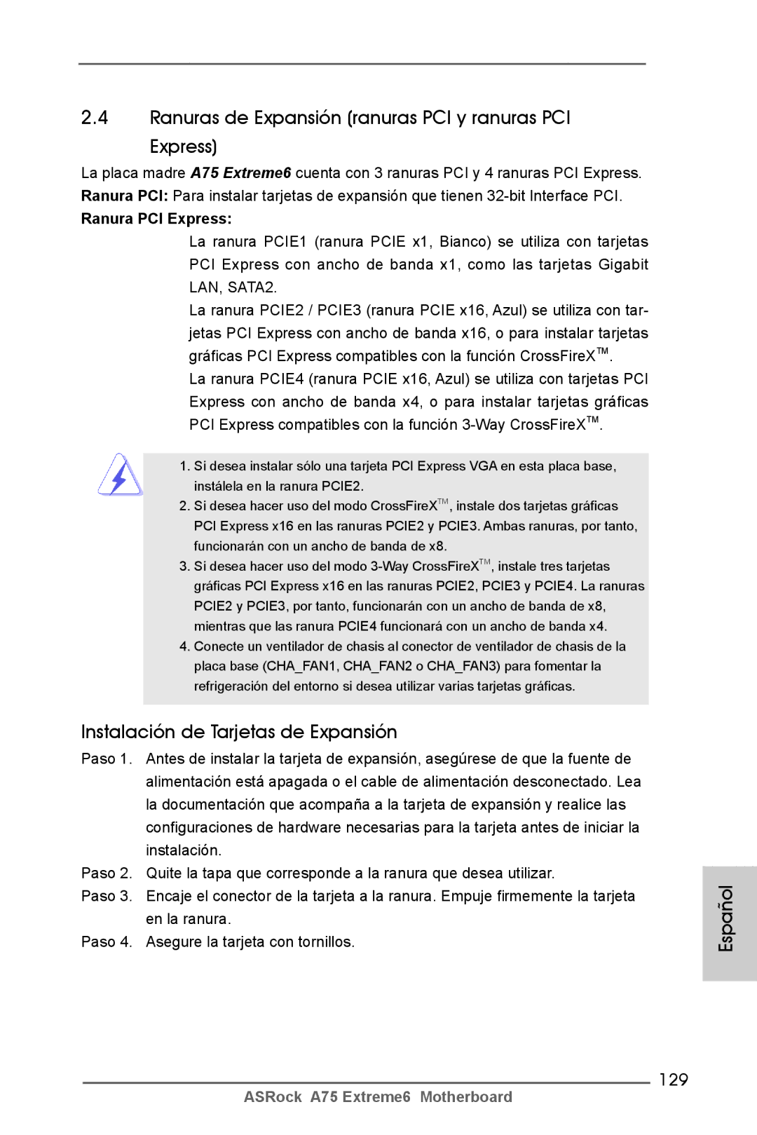 ASRock A75 Extreme6 Ranuras de Expansión ranuras PCI y ranuras PCI Express, Instalación de Tarjetas de Expansión, 129 