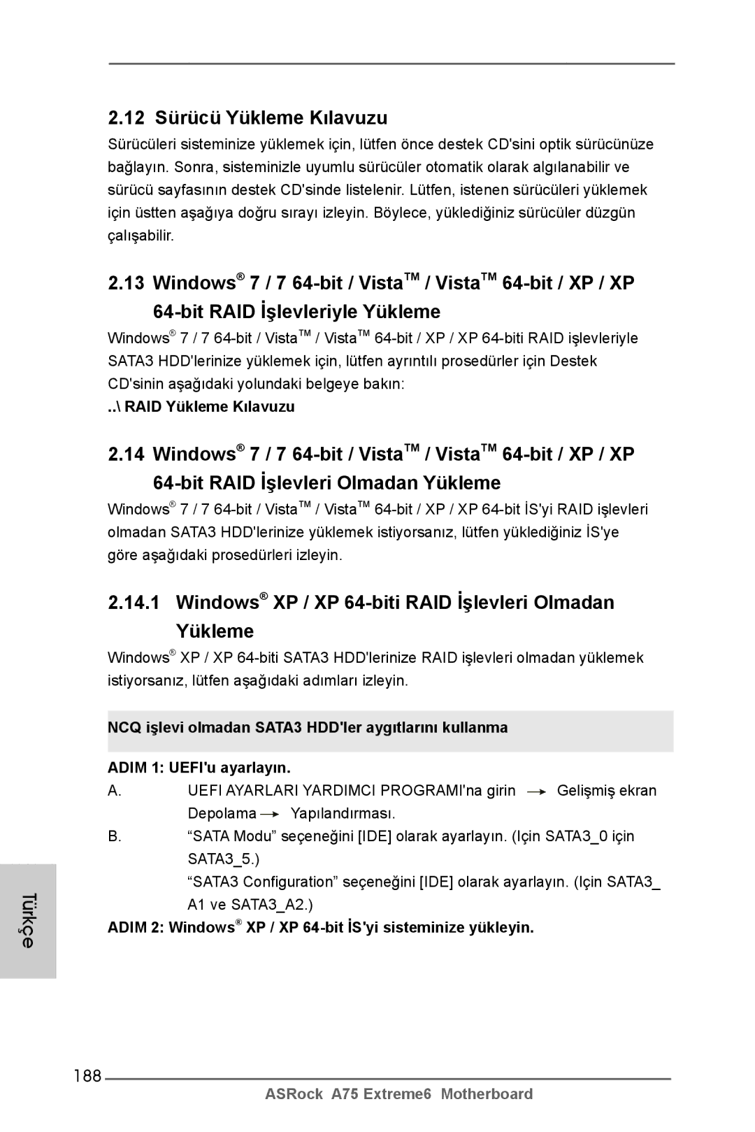 ASRock A75 Extreme6 manual 12 Sürücü Yükleme Kılavuzu, Windows XP / XP 64-biti RAID İşlevleri Olmadan Yükleme, 188 