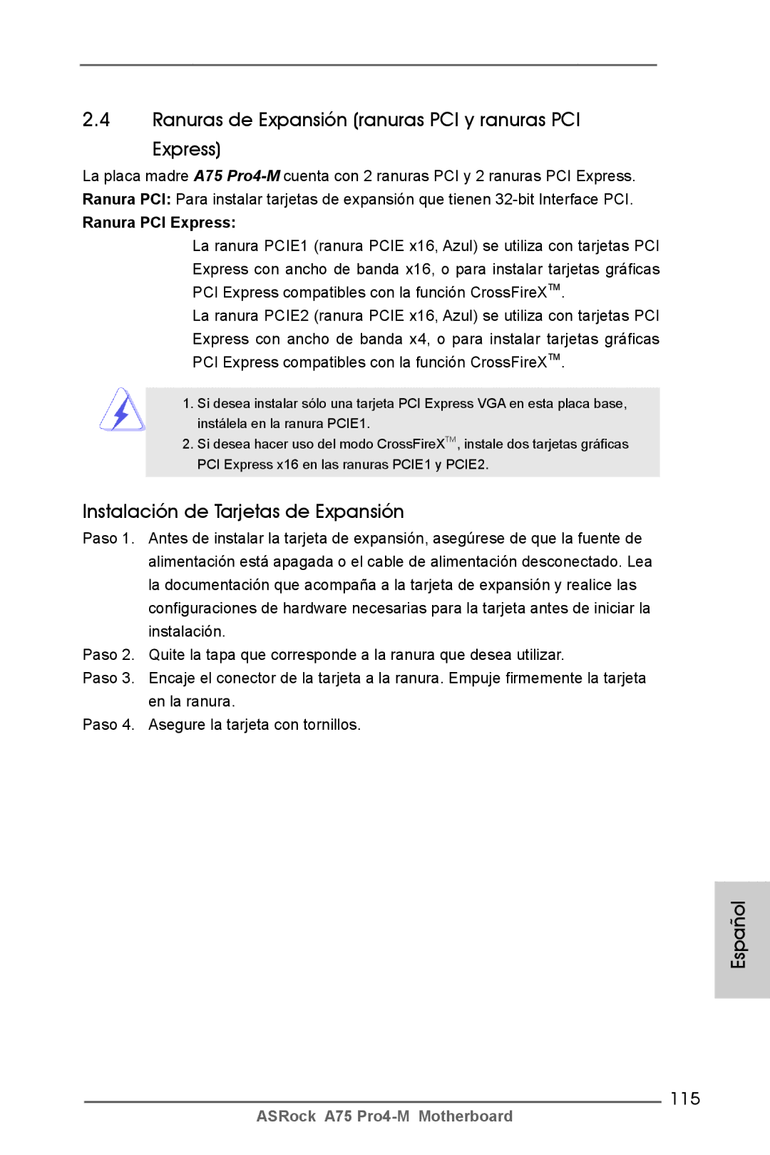 ASRock A75 Pro4-M manual Ranuras de Expansión ranuras PCI y ranuras PCI Express, Instalación de Tarjetas de Expansión, 115 