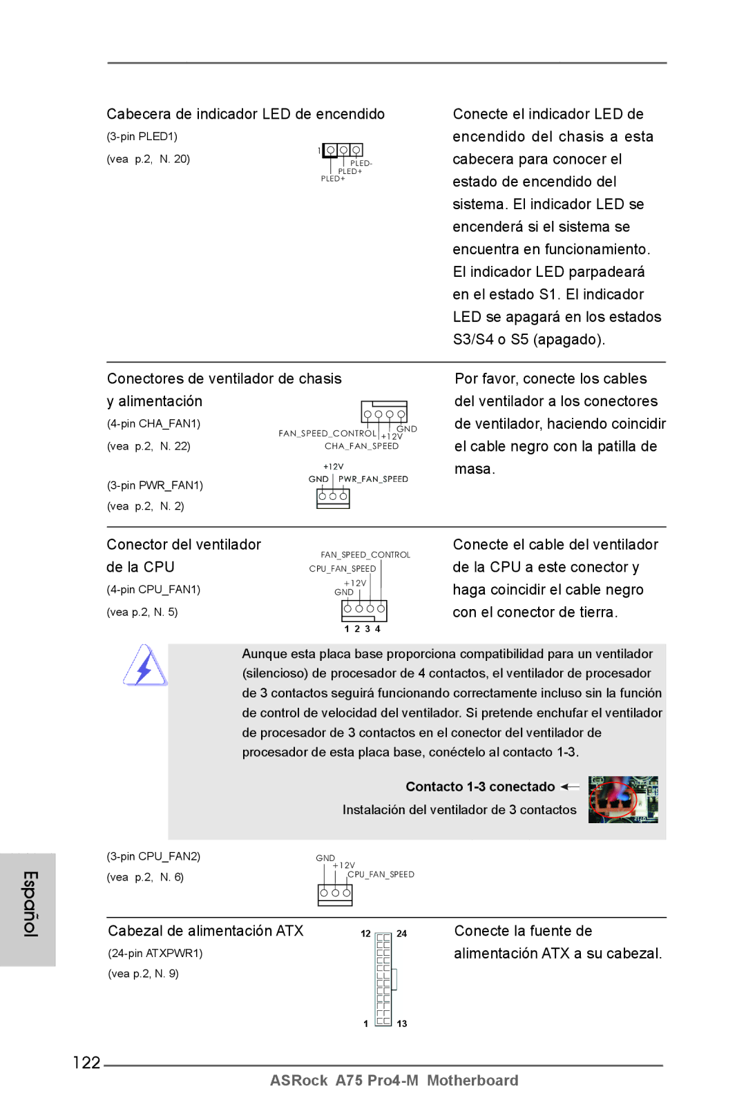 ASRock A75 Pro4-M 122, De la CPU De la CPU a este conector y, Haga coincidir el cable negro, Con el conector de tierra 