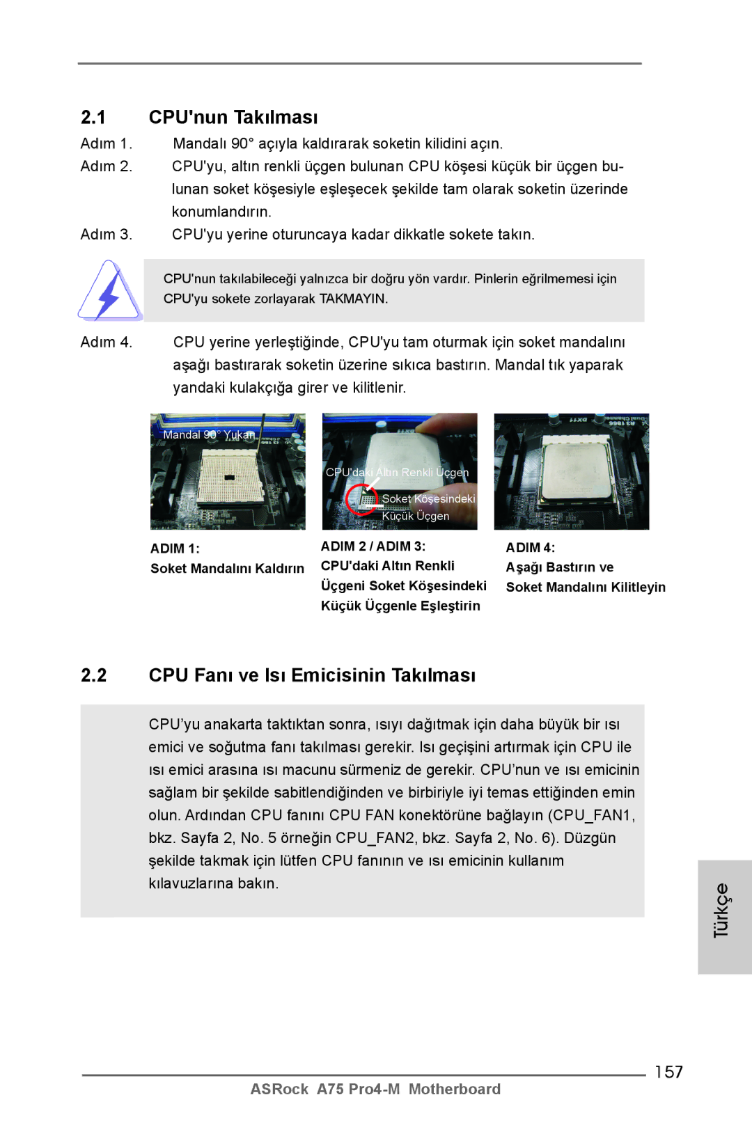 ASRock A75 Pro4-M manual CPUnun Takılması, CPU Fanı ve Isı Emicisinin Takılması, 157 