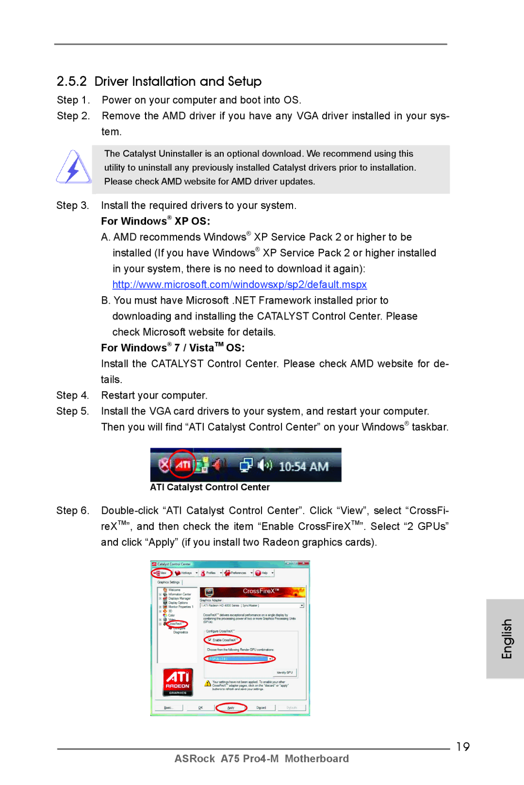 ASRock A75 Pro4-M manual Driver Installation and Setup, Install the required drivers to your system, For Windows XP OS 