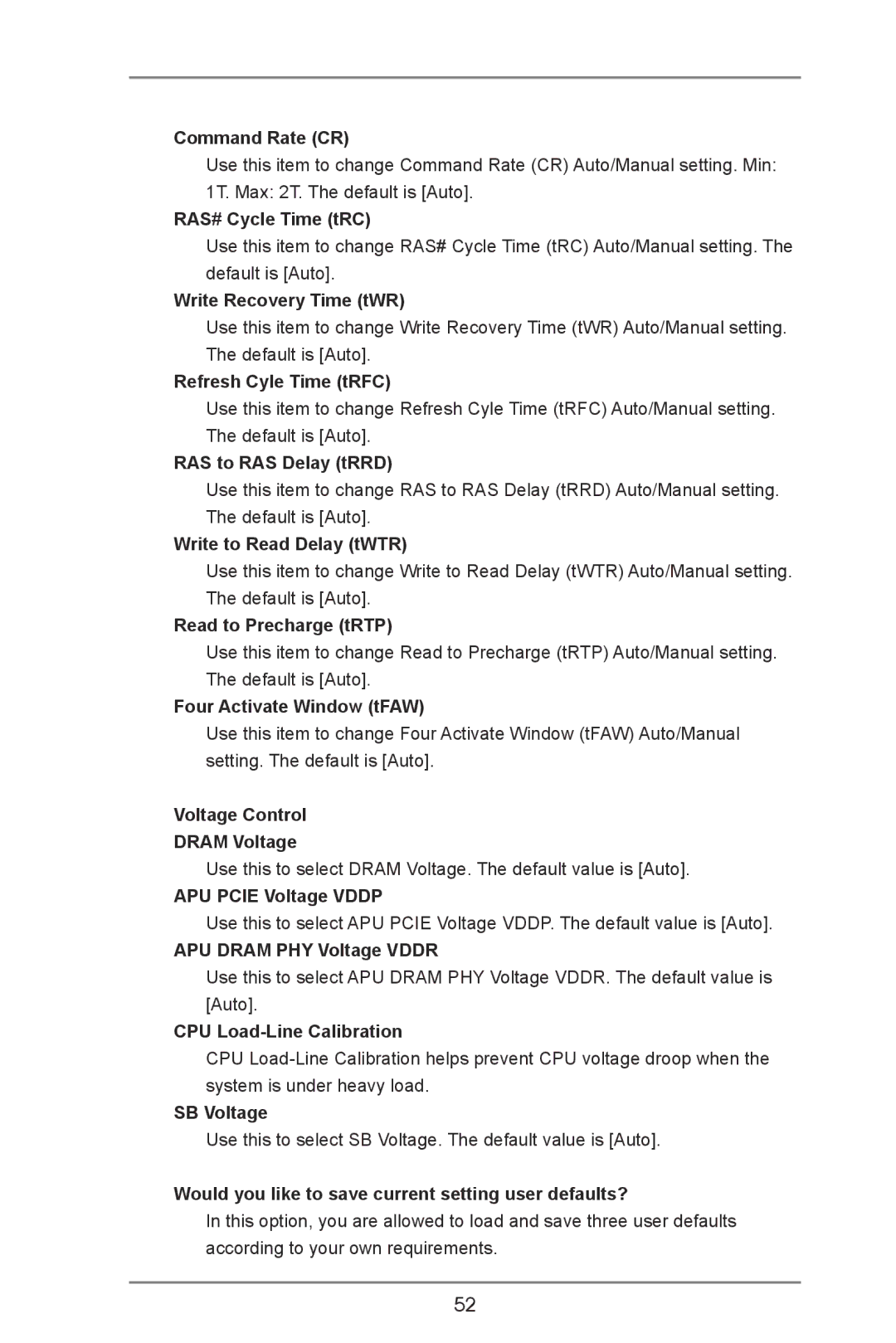 ASRock A75 Pro4/MVP Command Rate CR, RAS# Cycle Time tRC, Write Recovery Time tWR, Refresh Cyle Time tRFC, SB Voltage 